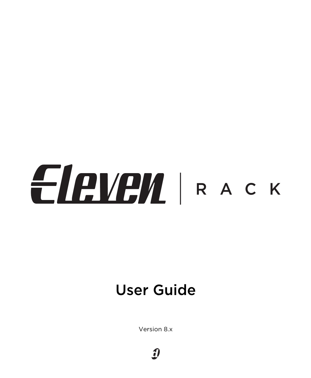 Eleven Rack User Guide Part III Reference