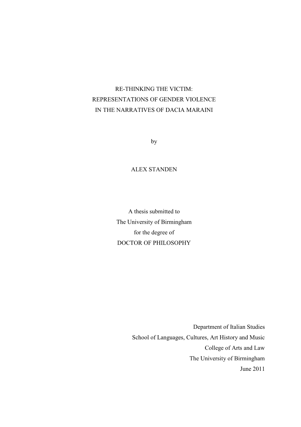 Re-Thinking the Victim: Representations of Gender Violence in the Narratives of Dacia Maraini