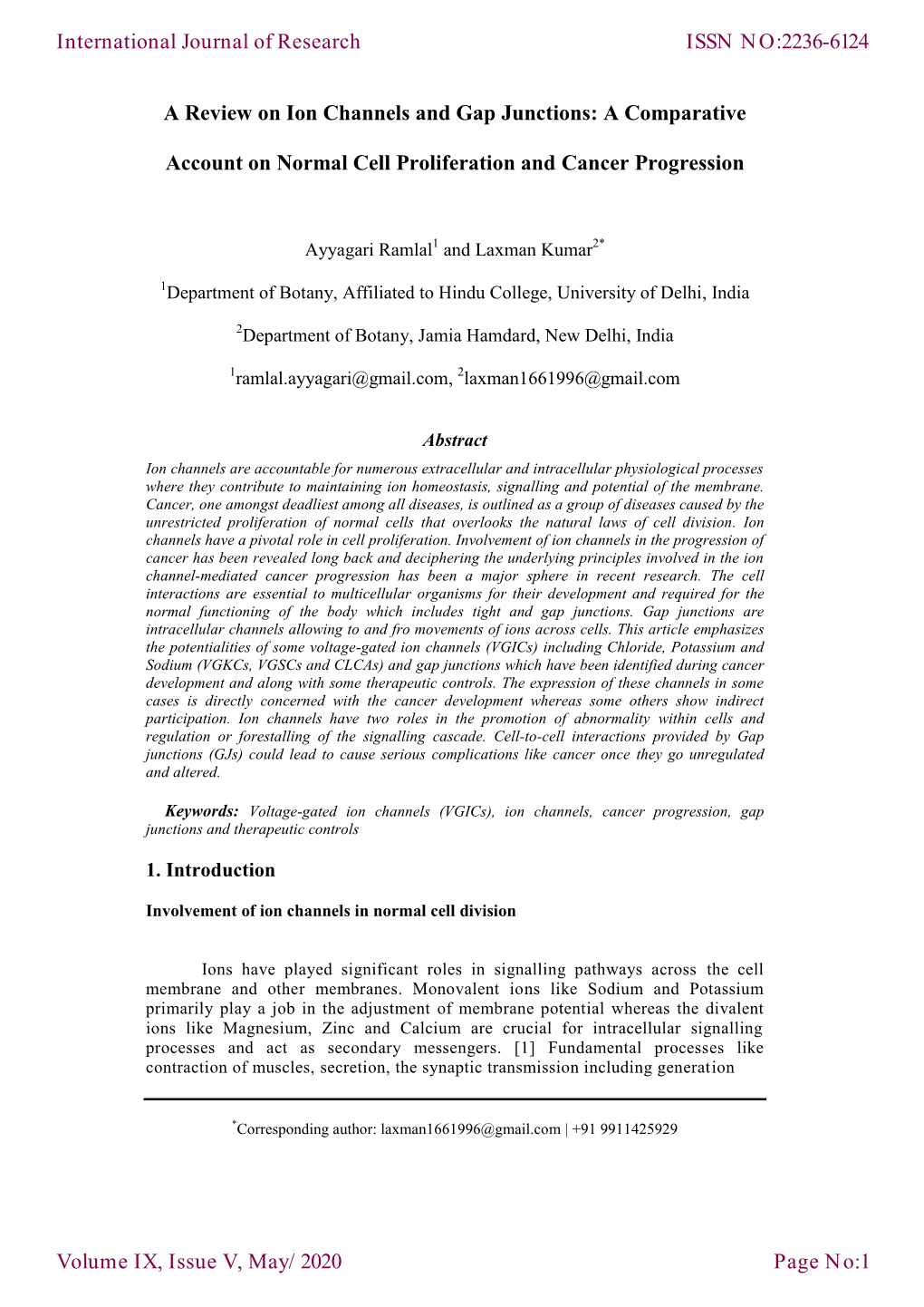 A Review on Ion Channels and Gap Junctions: a Comparative