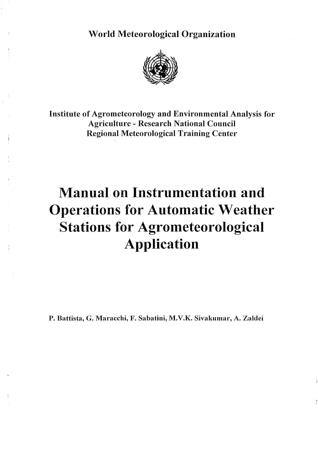 Manual on Instrumentation and Operations for Automatic Weather Stations for Agrometeorological Application