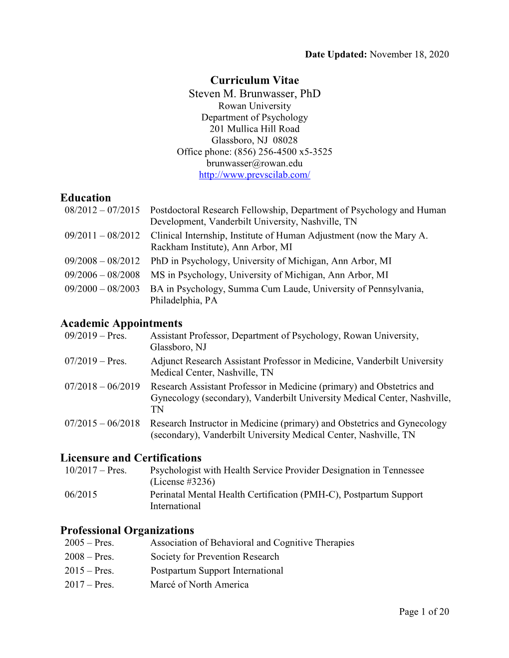 Curriculum Vitae Steven M. Brunwasser, Phd Education