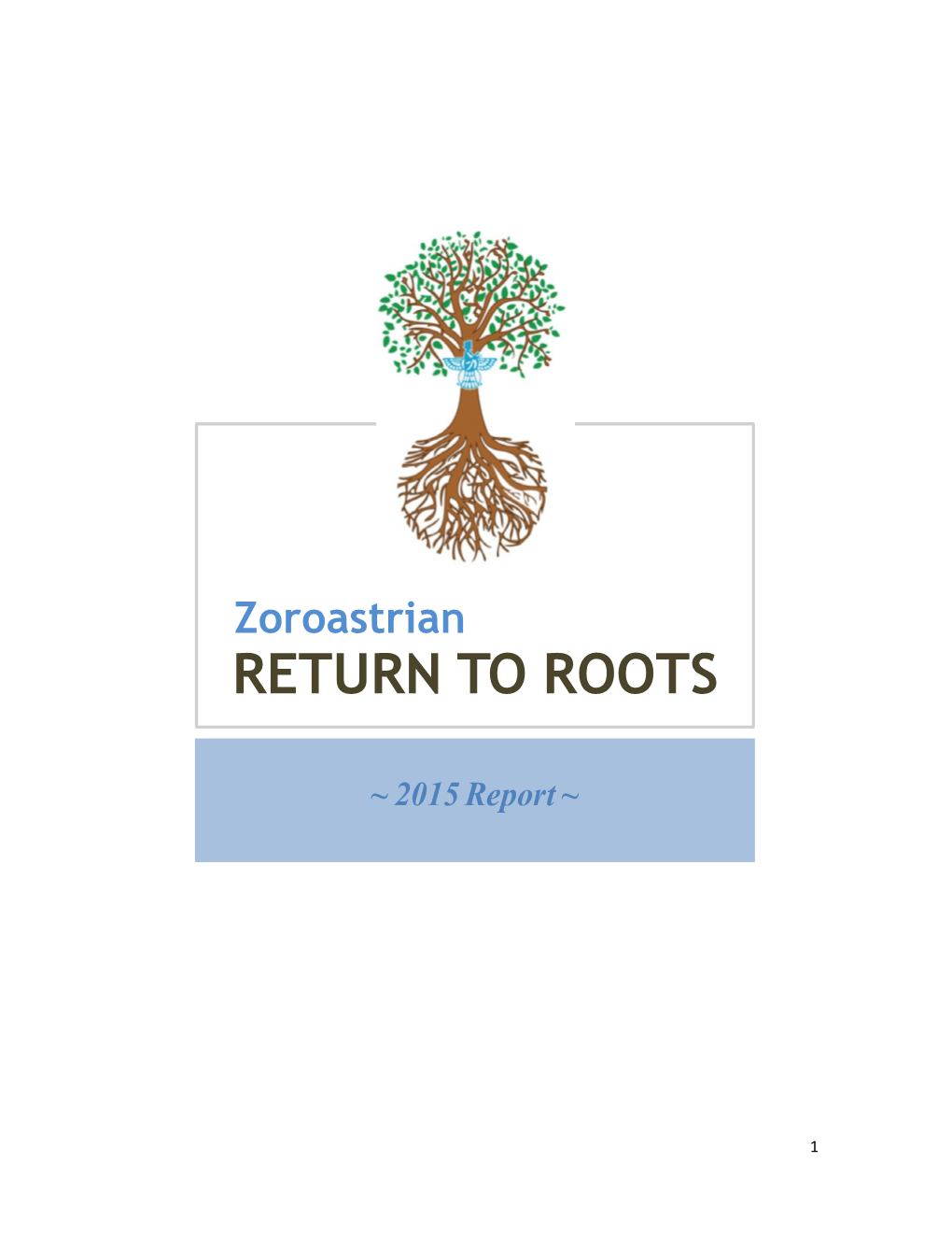 Return to Roots 2015 Report