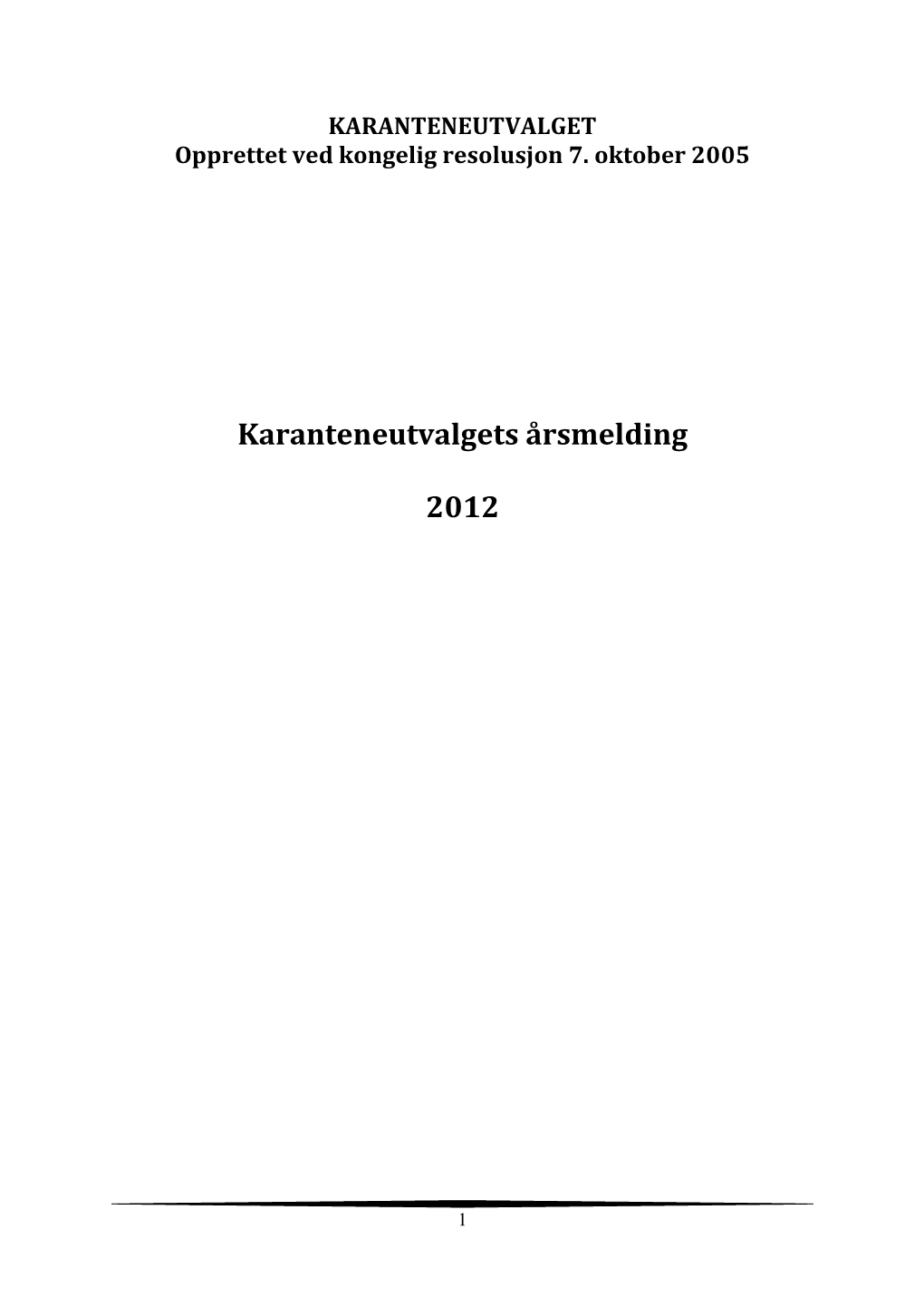 Karanteneutvalgets Årsmelding 2012