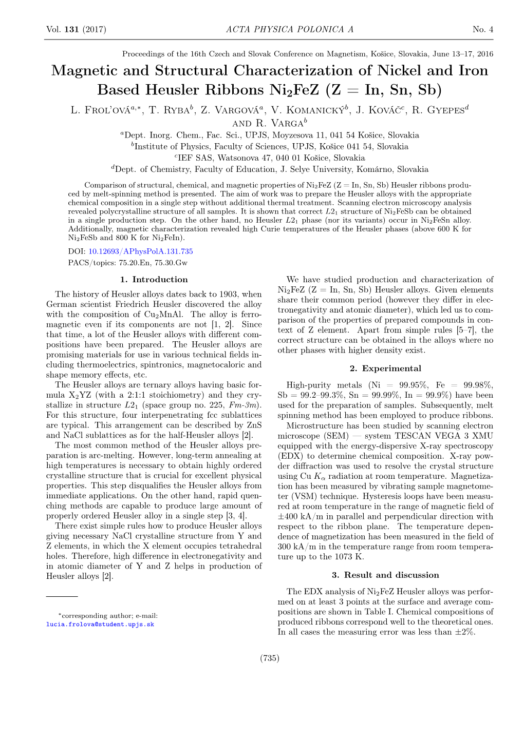 Magnetic and Structural Characterization of Nickel and Iron Based Heusler Ribbons Ni2fez (Z = In, Sn, Sb) L