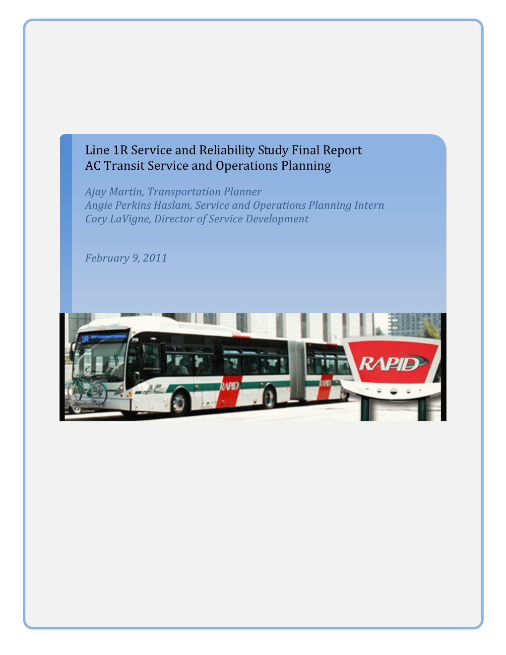 Line 1R Service and Reliability Study Final Report