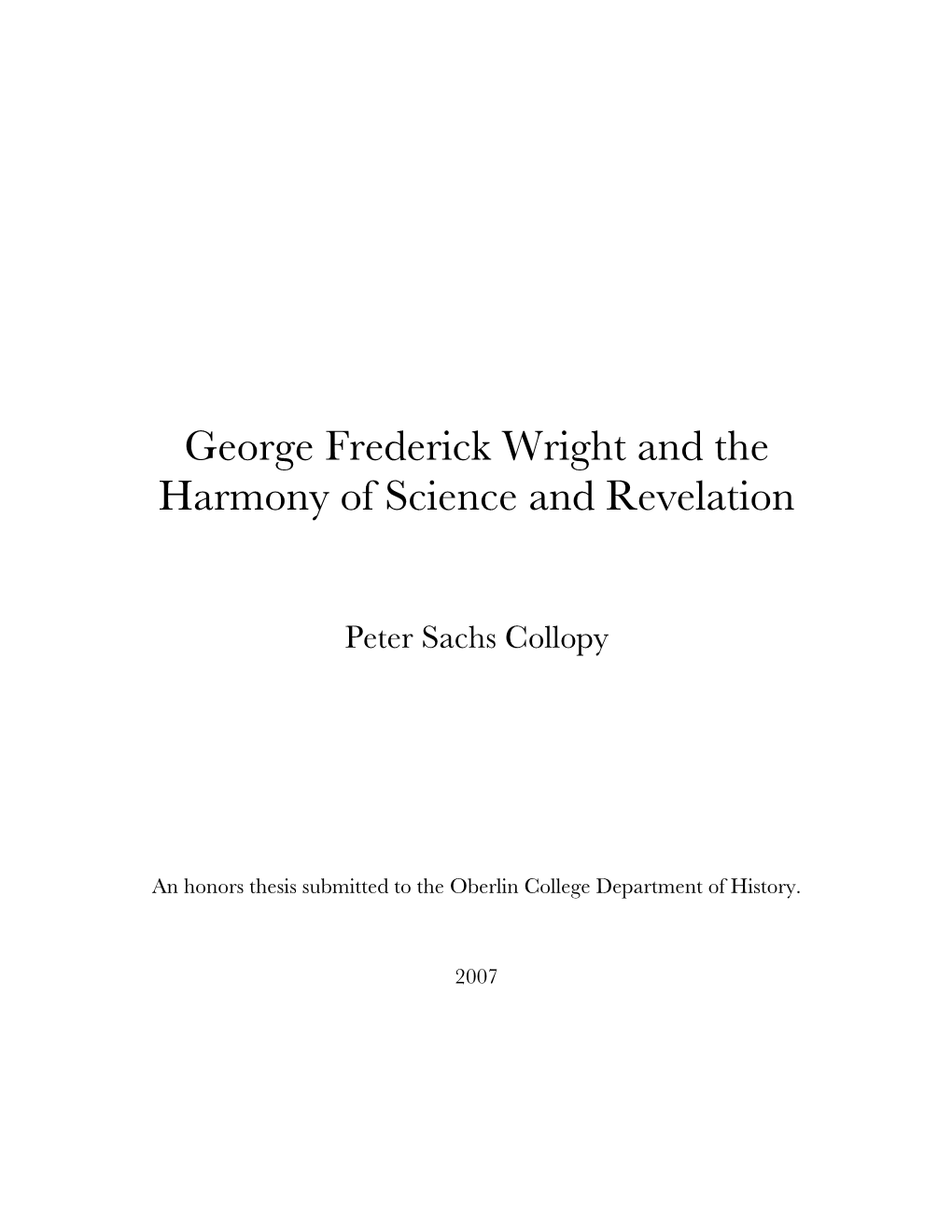 George Frederick Wright and the Harmony of Science and Revelation