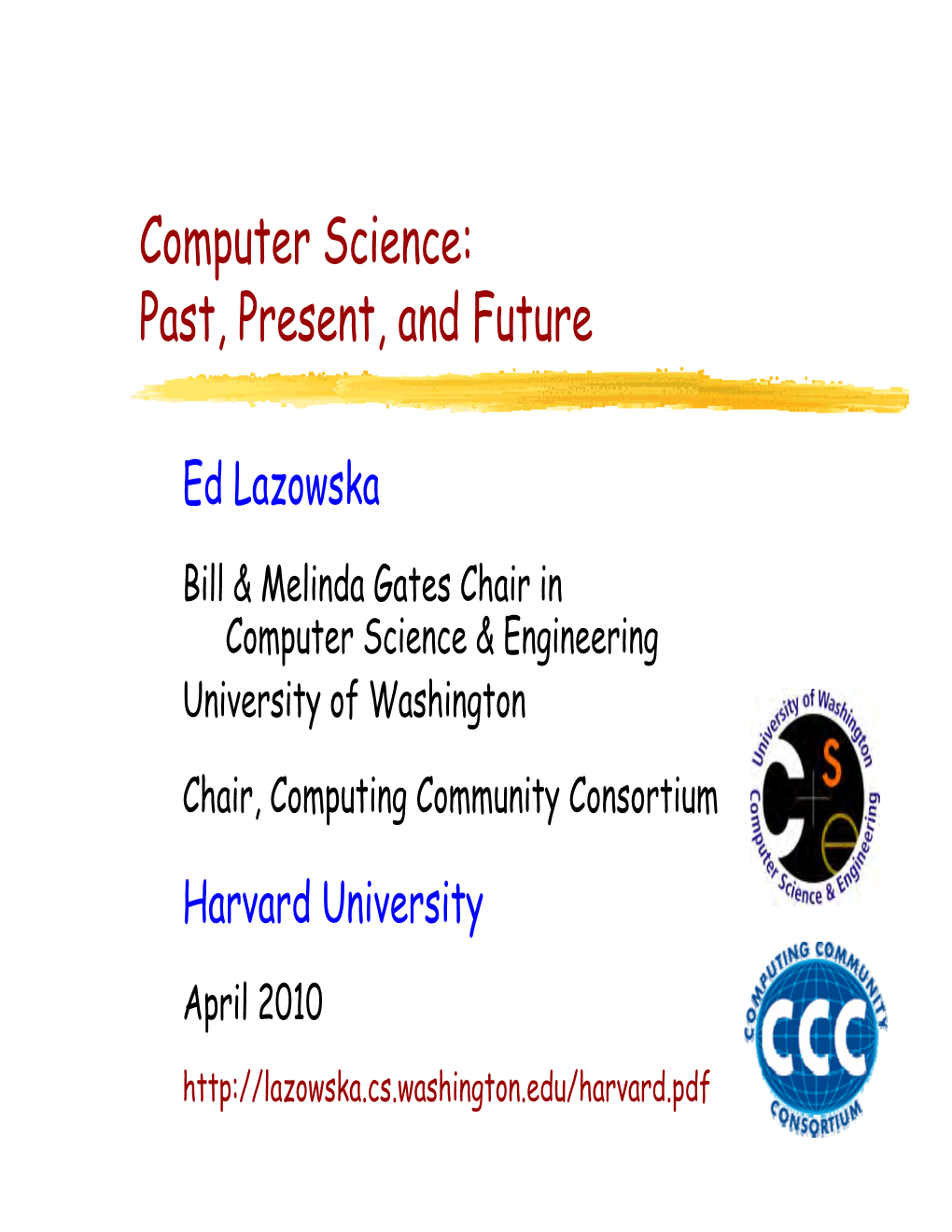Computer Science: Past, Present, and Future