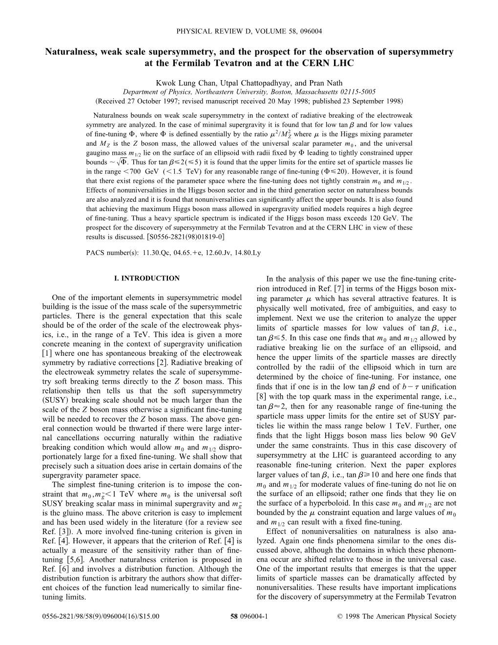 Naturalness, Weak Scale Supersymmetry, and the Prospect for the Observation of Supersymmetry at the Fermilab Tevatron and at the CERN LHC