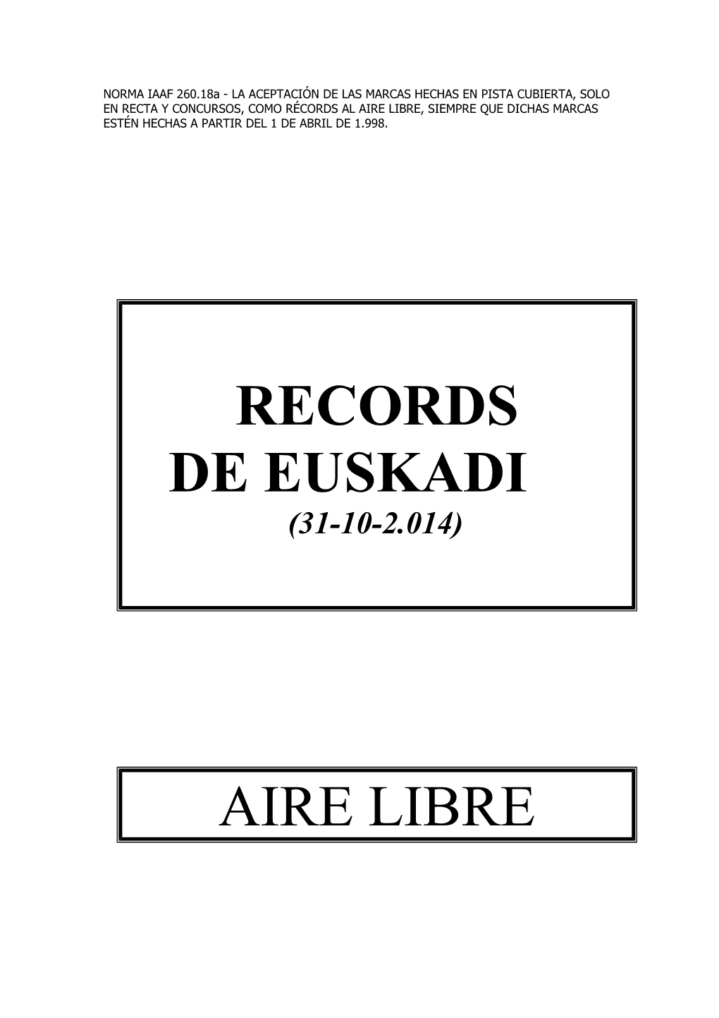 Records De Euskadi (31-10-2.014)