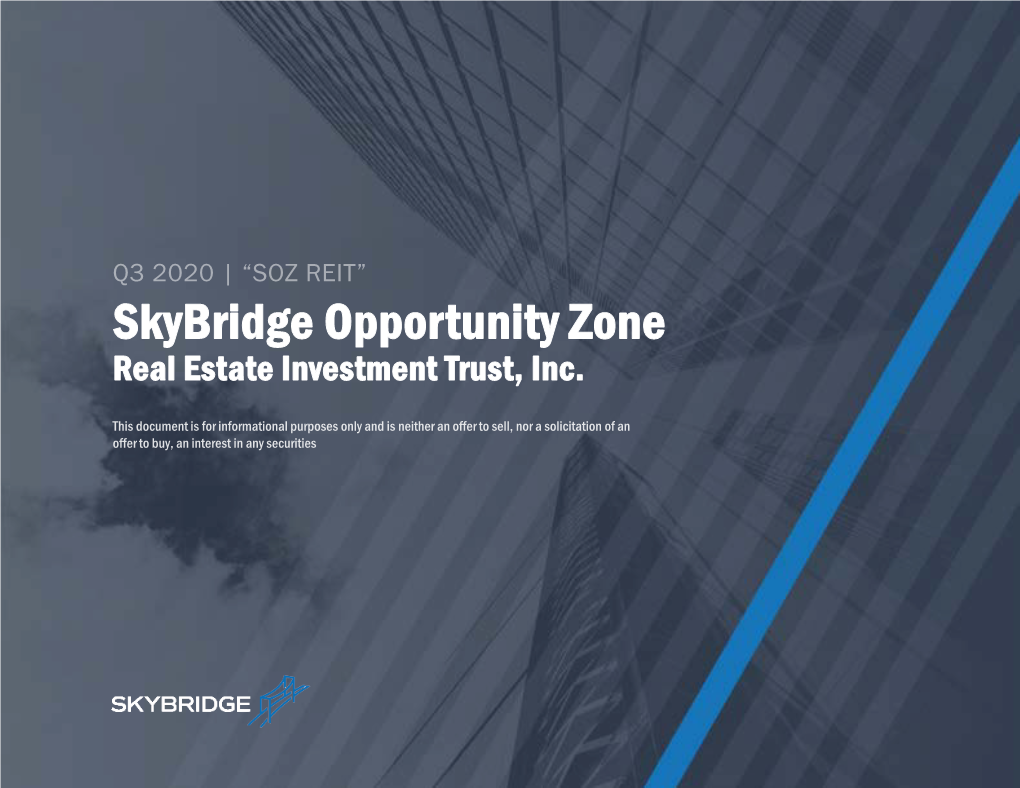 Skybridge Opportunity Zone Real Estate Investment Trust, Inc