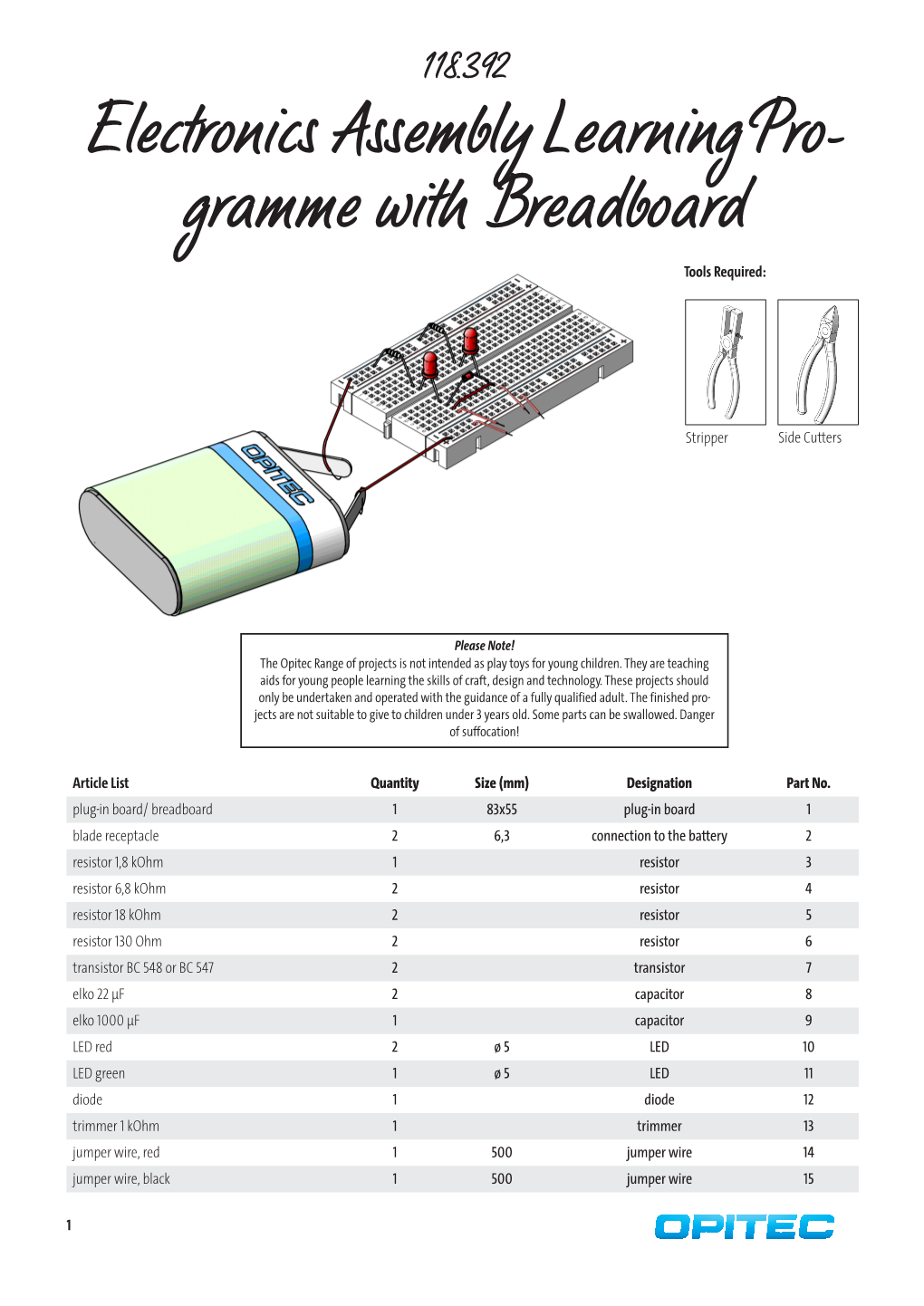 Electronics Assembly Learning Pro- Gramme with Breadboard Tools Required