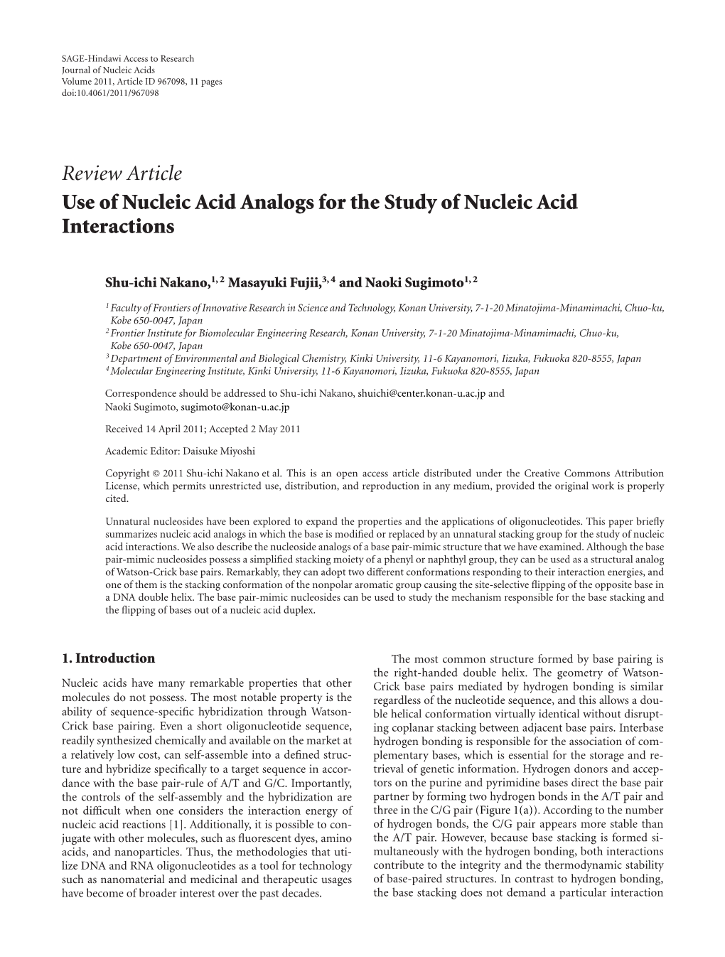 Use of Nucleic Acid Analogs for the Study of Nucleic Acid Interactions