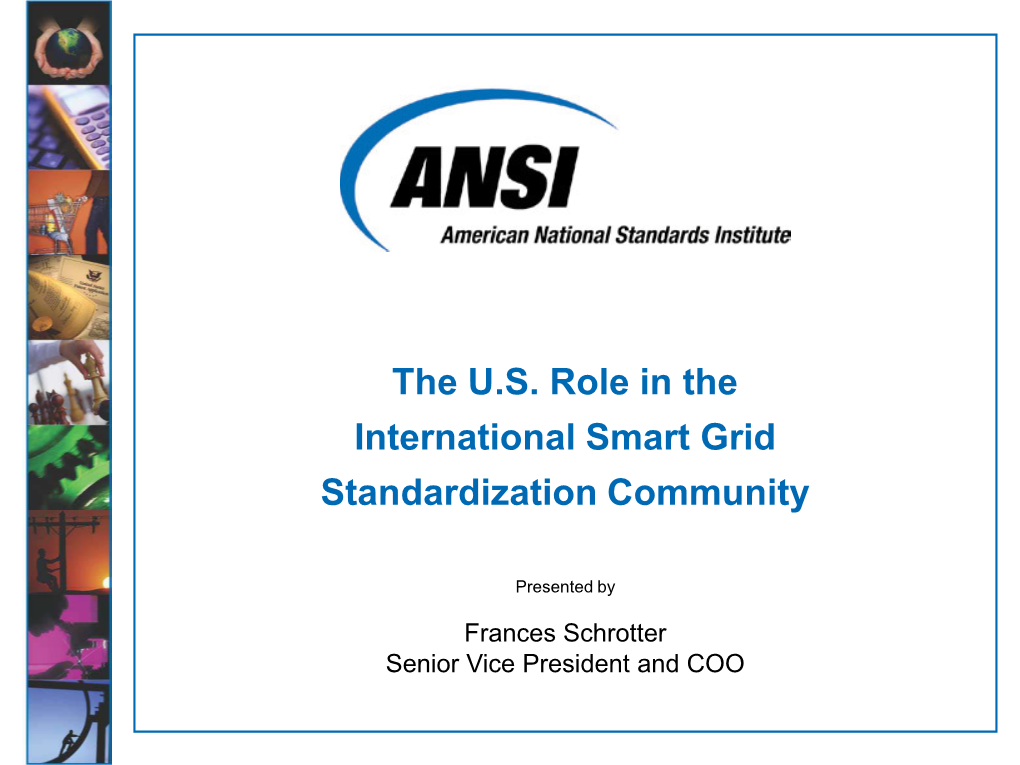 The U.S. Role in the International Smart Grid Standardization Community