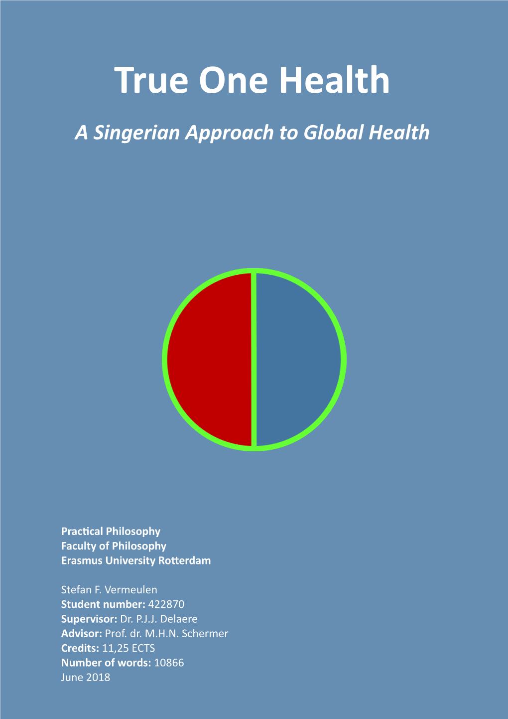 True One Health a Singerian Approach to Global Health