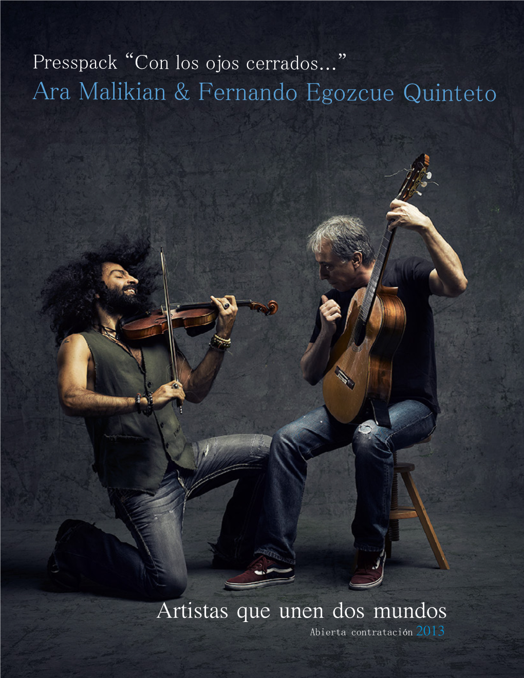 Ara Malikian Makes Vibrate Clamores