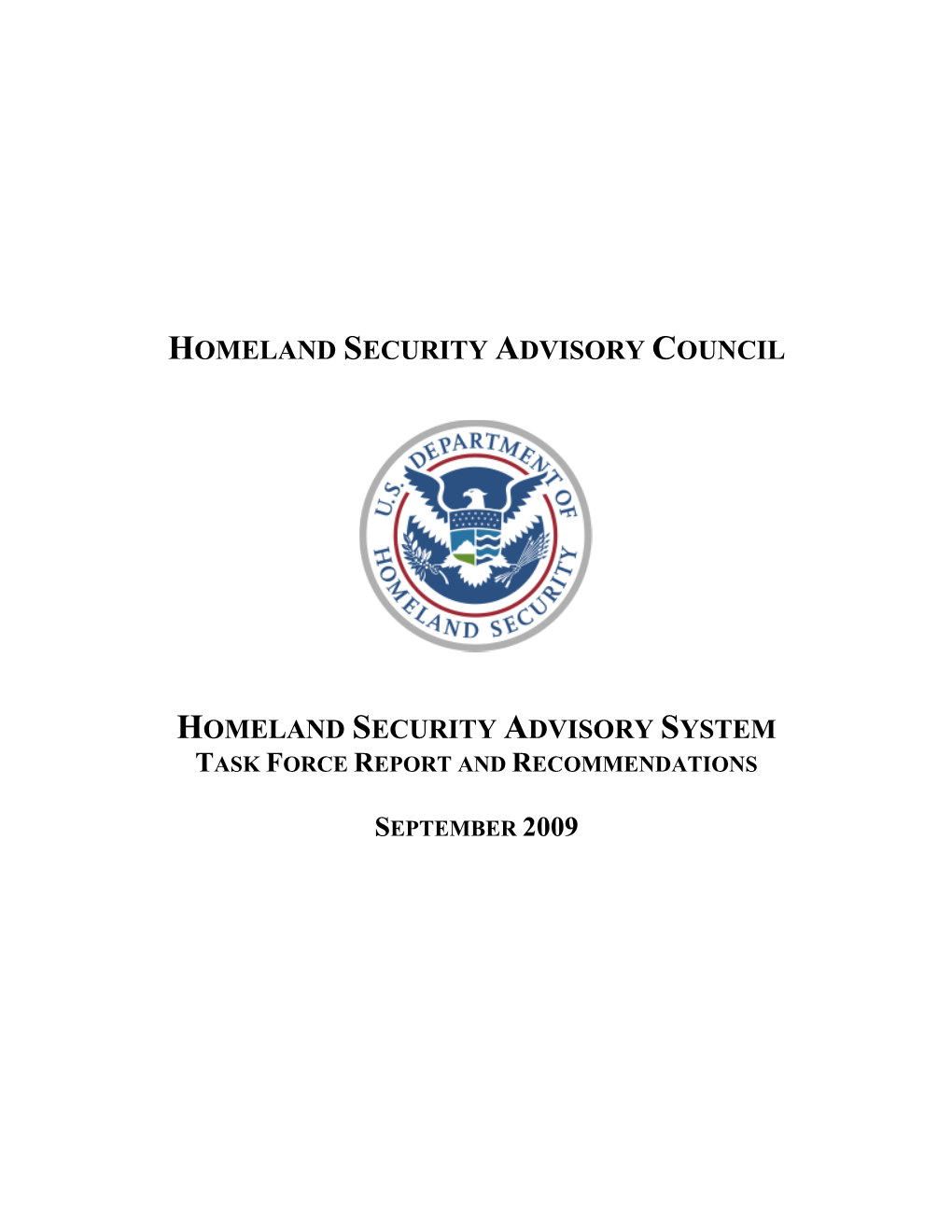 Homeland Security Advisory System Task Force Report and Recommendations