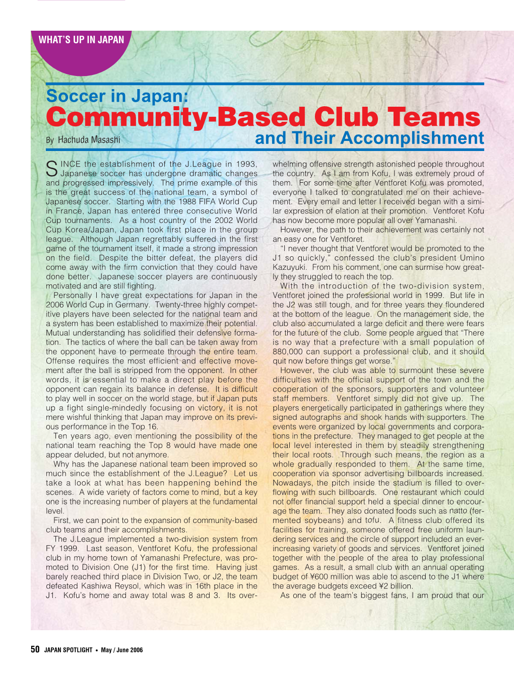 Community-Based Club Teams by Hachuda Masashi and Their Accomplishment