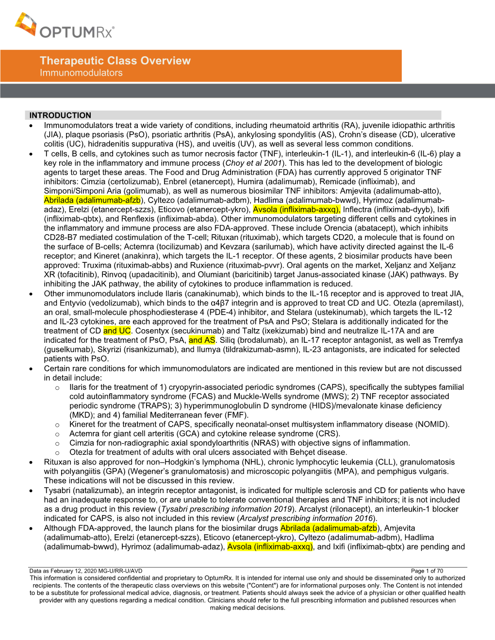 Therapeutic Class Overview Immunomodulators