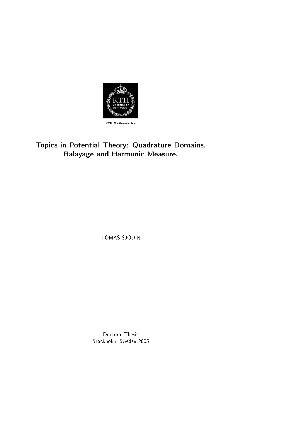 Quadrature Domains, Balayage and Harmonic Measure