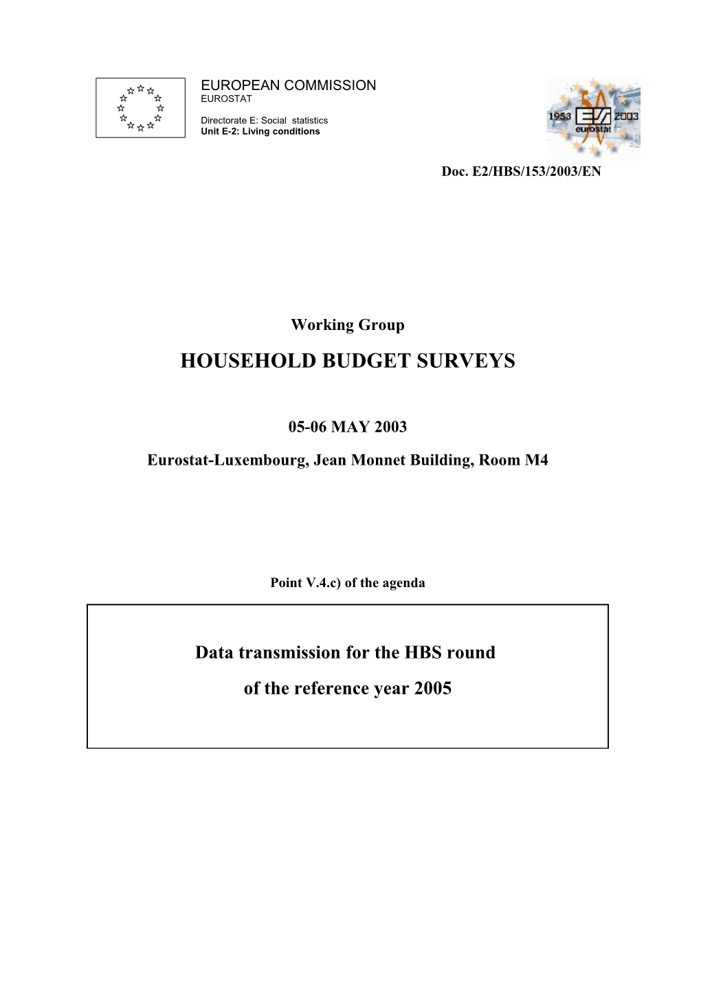 Eurostat-Luxembourg, Jean Monnet Building, Room M4