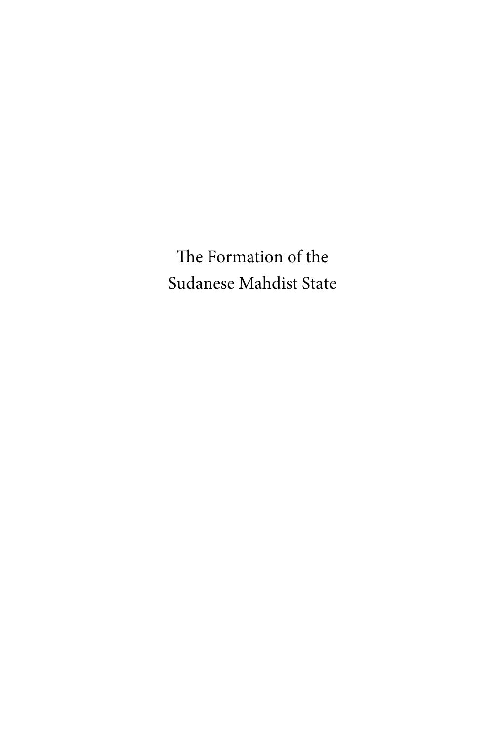 The Formation of the Sudanese Mahdist State Islam in Africa