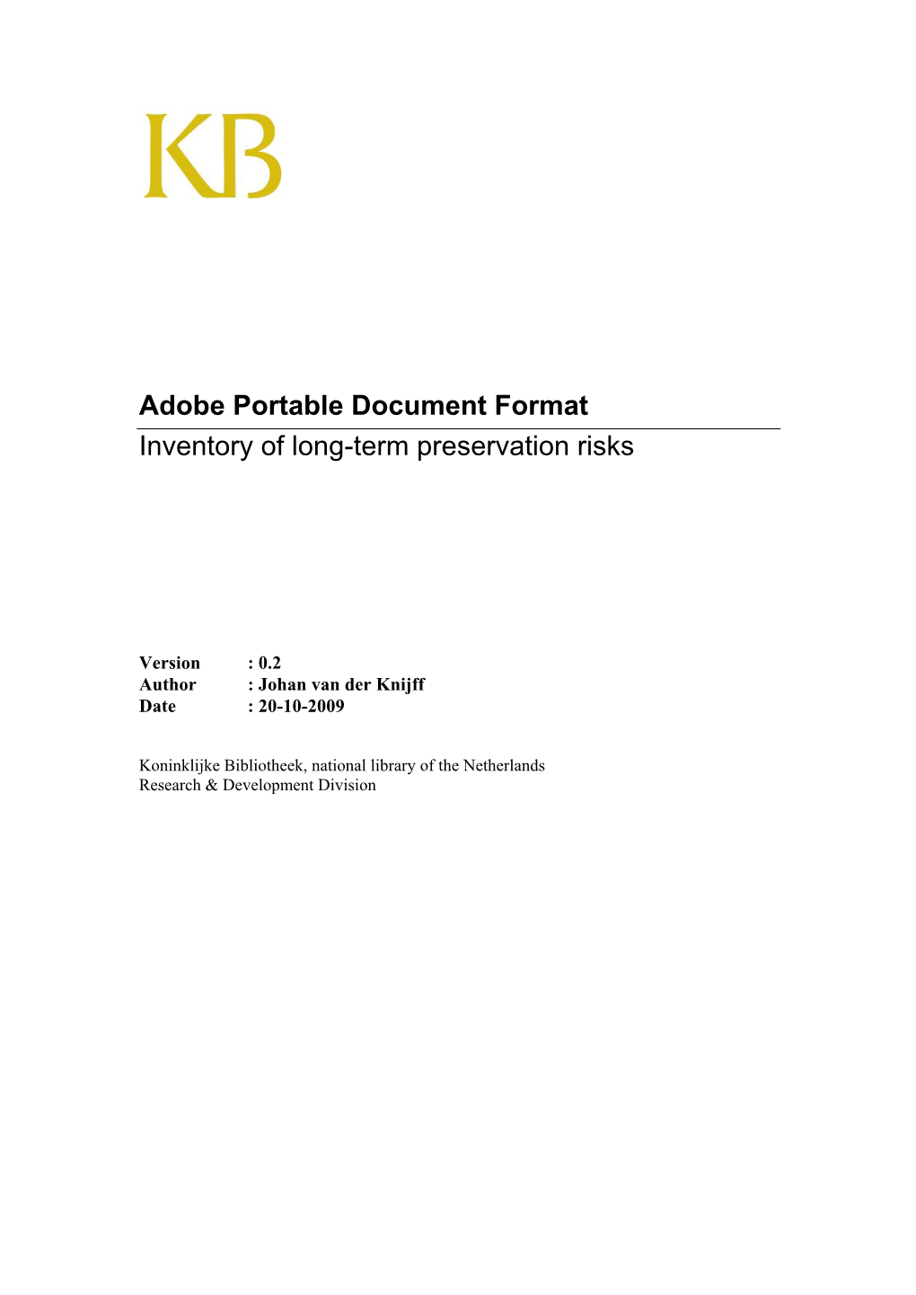 Adobe Portable Document Format Inventory of Long-Term Preservation Risks