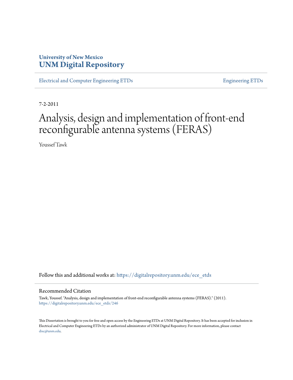 Analysis, Design and Implementation of Front-End Reconfigurable Antenna Systems (FERAS) Youssef Tawk