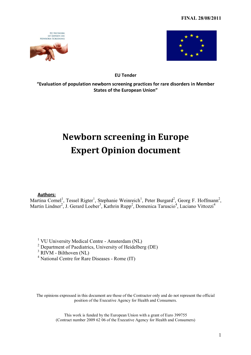 Newborn Screening in Europe Expert Opinion Document