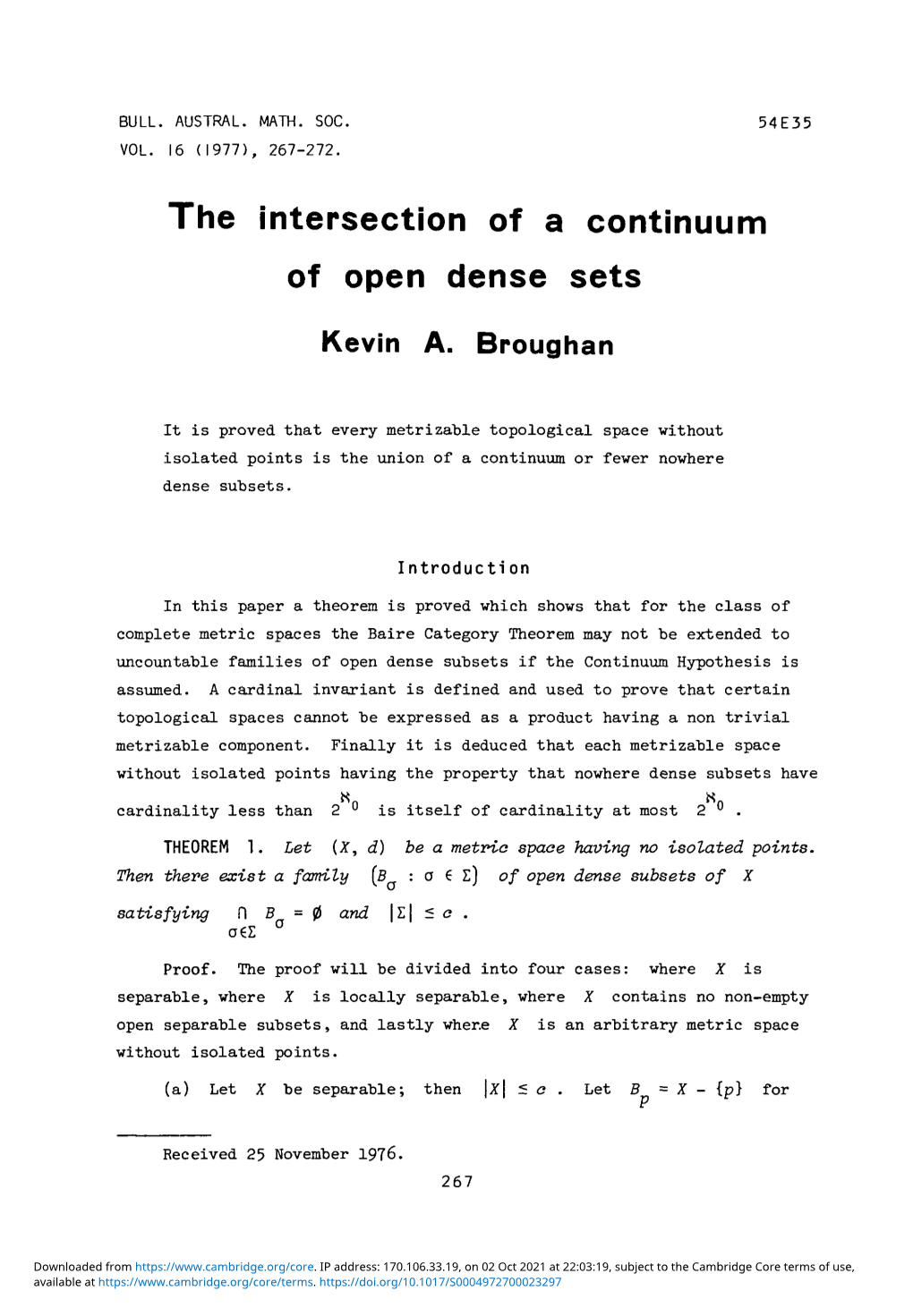 The Intersection of a Continuum of Open Dense Sets