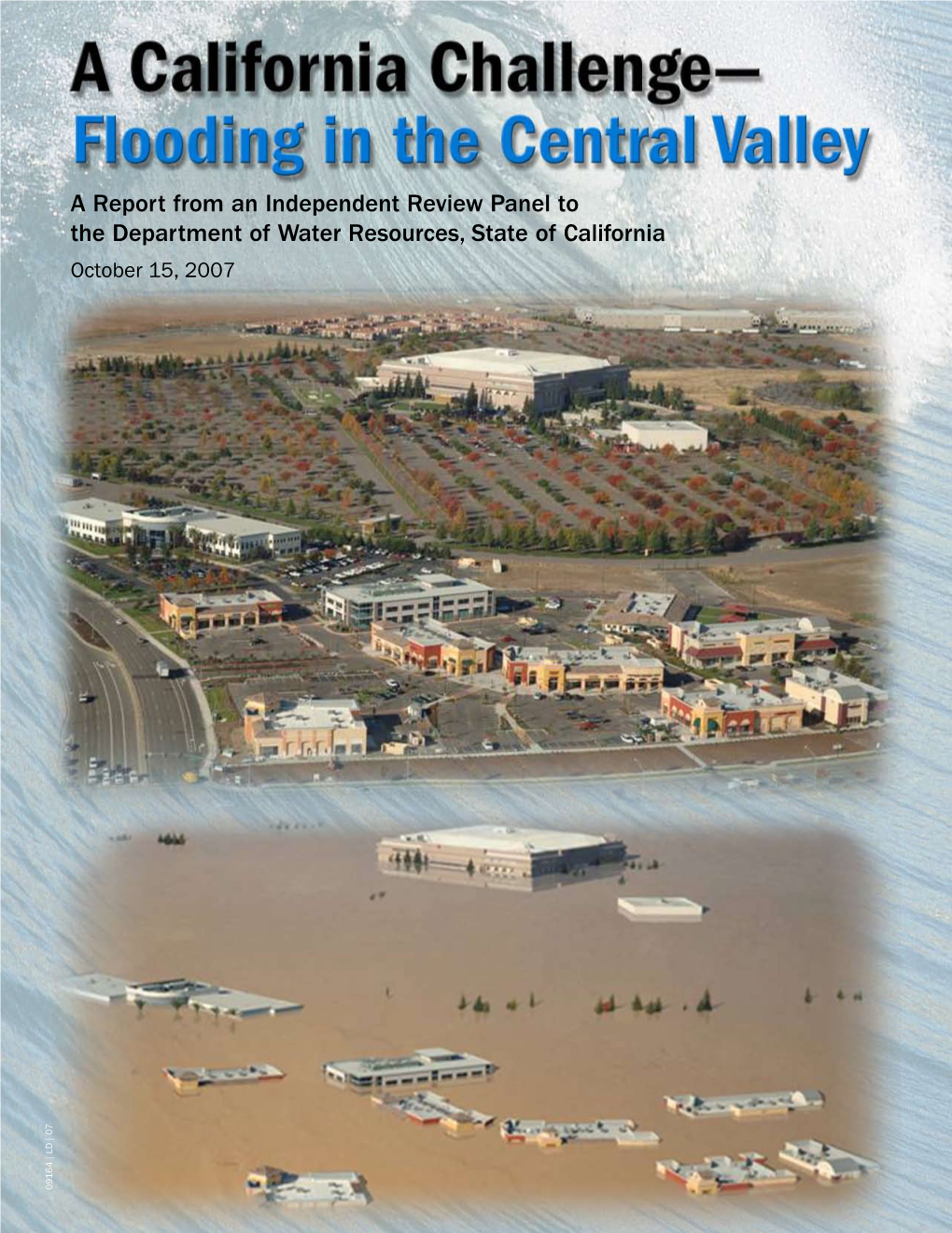 A California Challenge—Flooding in the Central Valley October 15, 2007