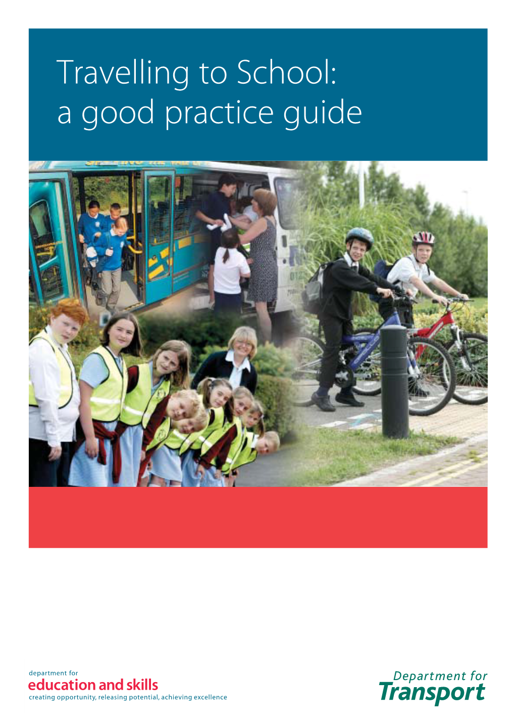Travelling to School: a Good Practice Guide