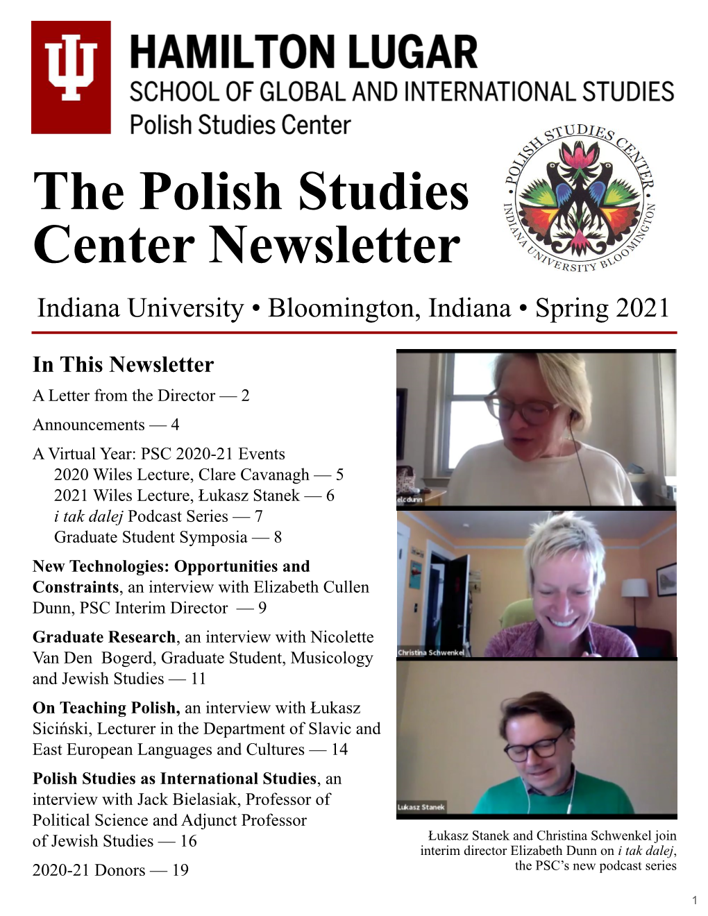 The Polish Studies Center Newsletter Indiana University • Bloomington, Indiana • Spring 2021