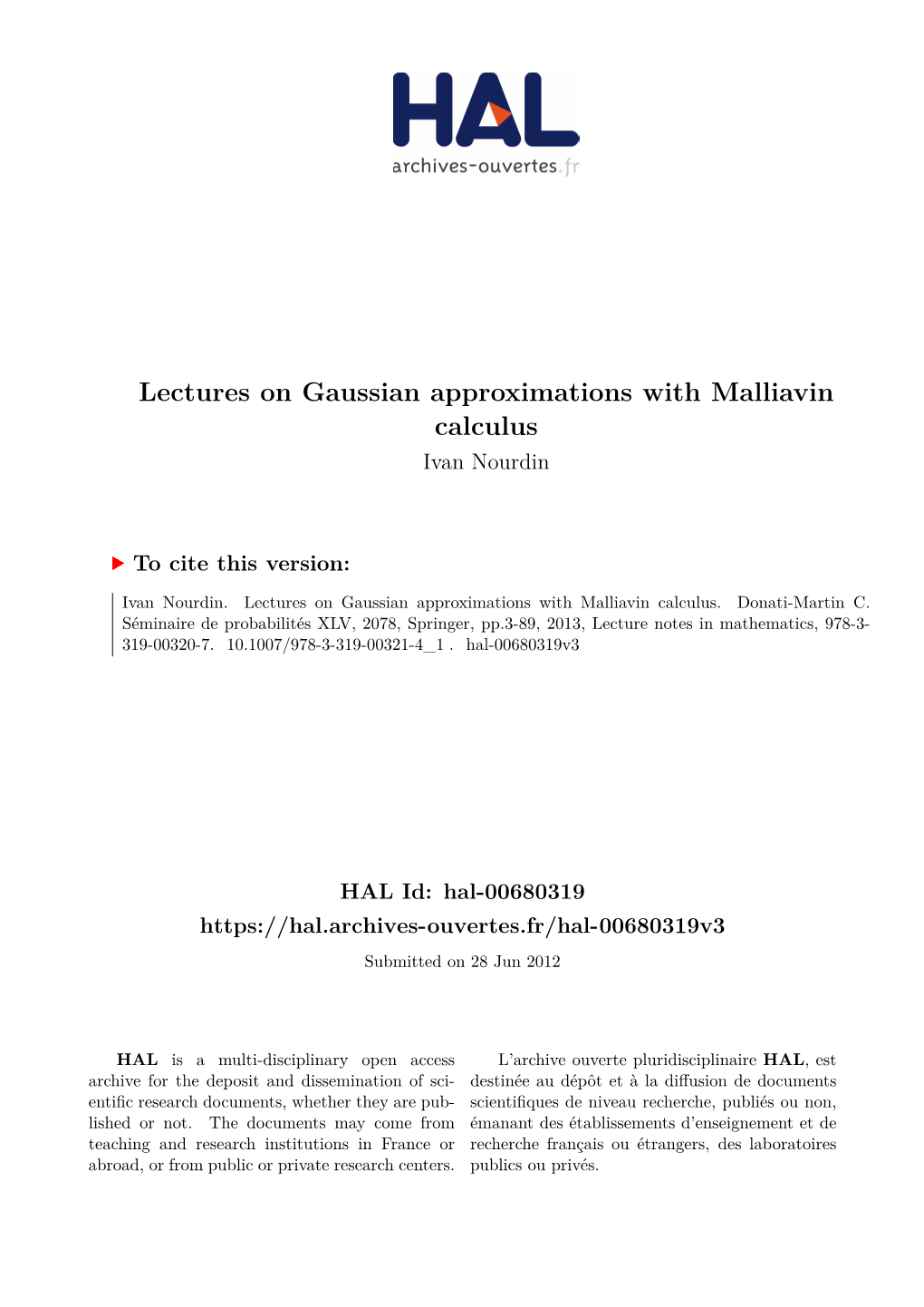 Lectures on Gaussian Approximations with Malliavin Calculus Ivan Nourdin