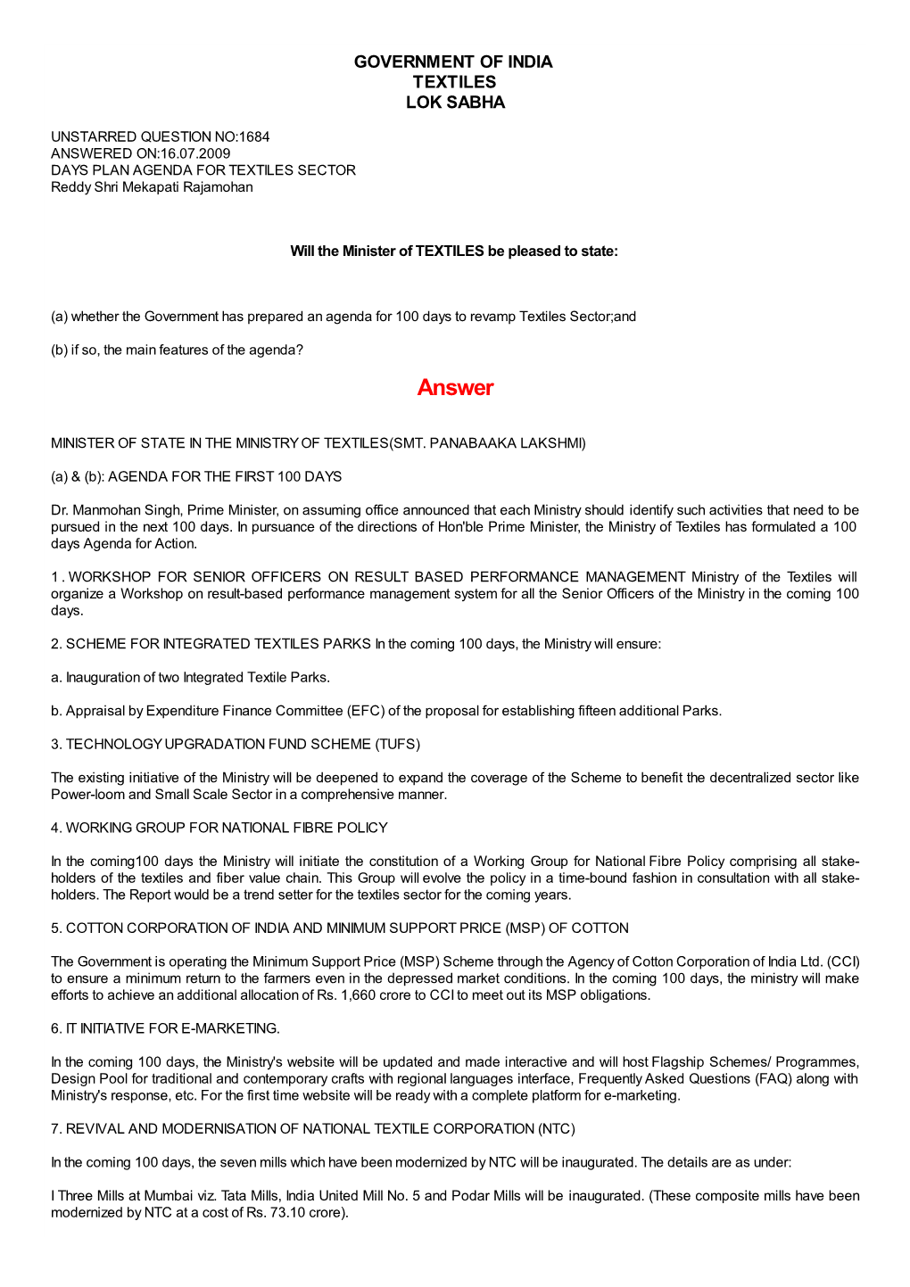 ANSWERED ON:16.07.2009 DAYS PLAN AGENDA for TEXTILES SECTOR Reddy Shri Mekapati Rajamohan