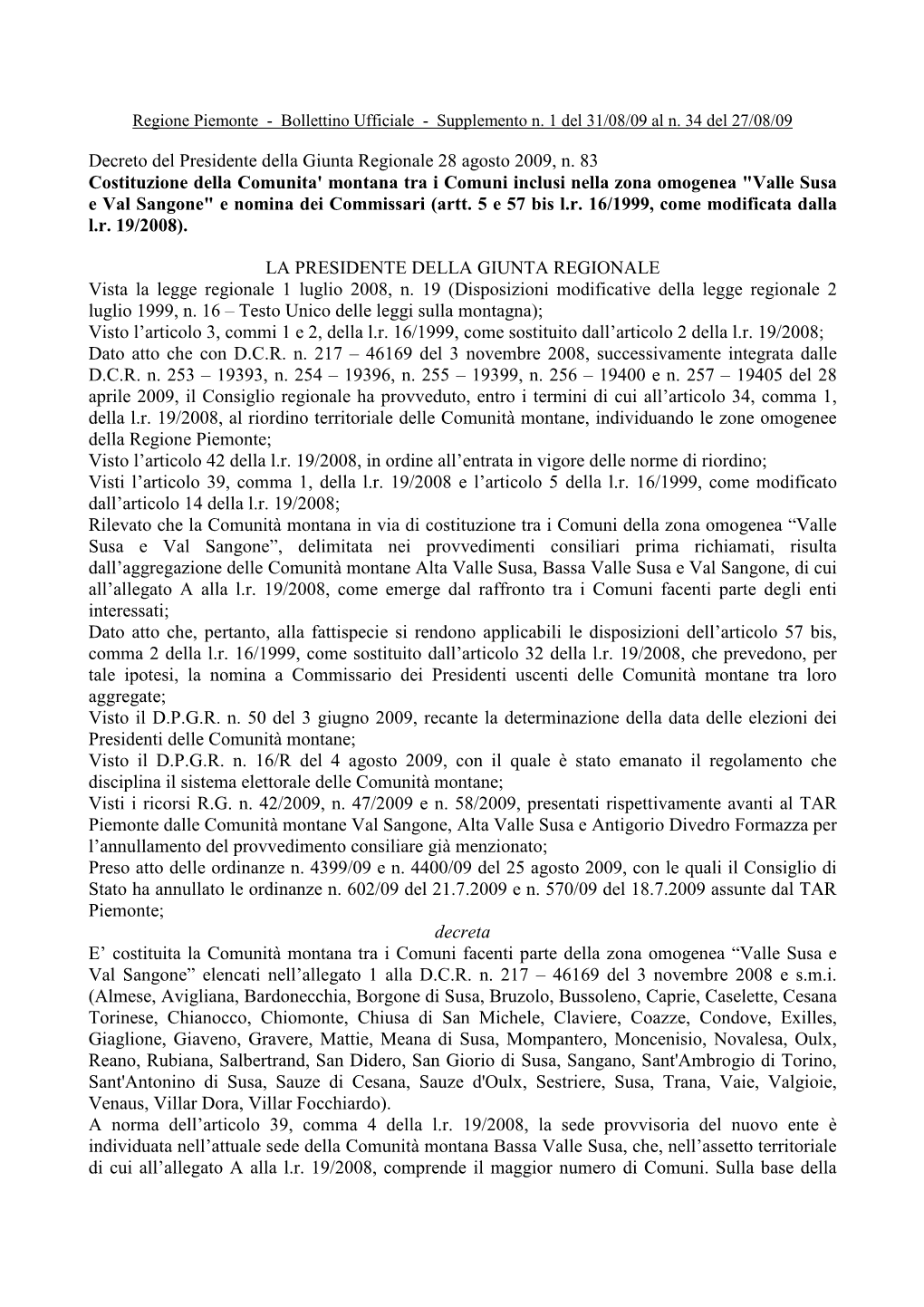 Decreto Del Presidente Della Giunta Regionale 28 Agosto 2009, N. 83