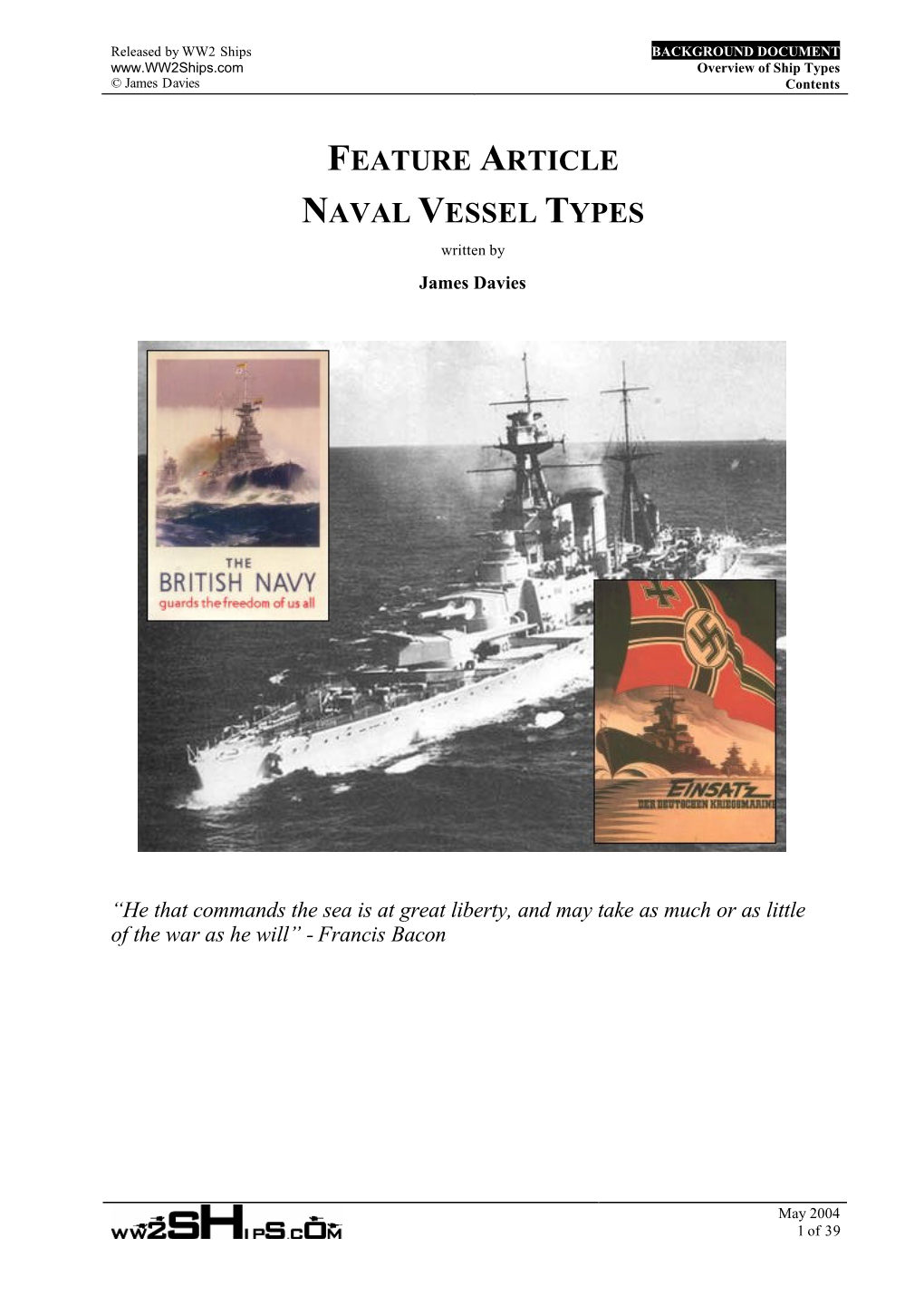 FEATURE ARTICLE NAVAL VESSEL TYPES Written by James Davies