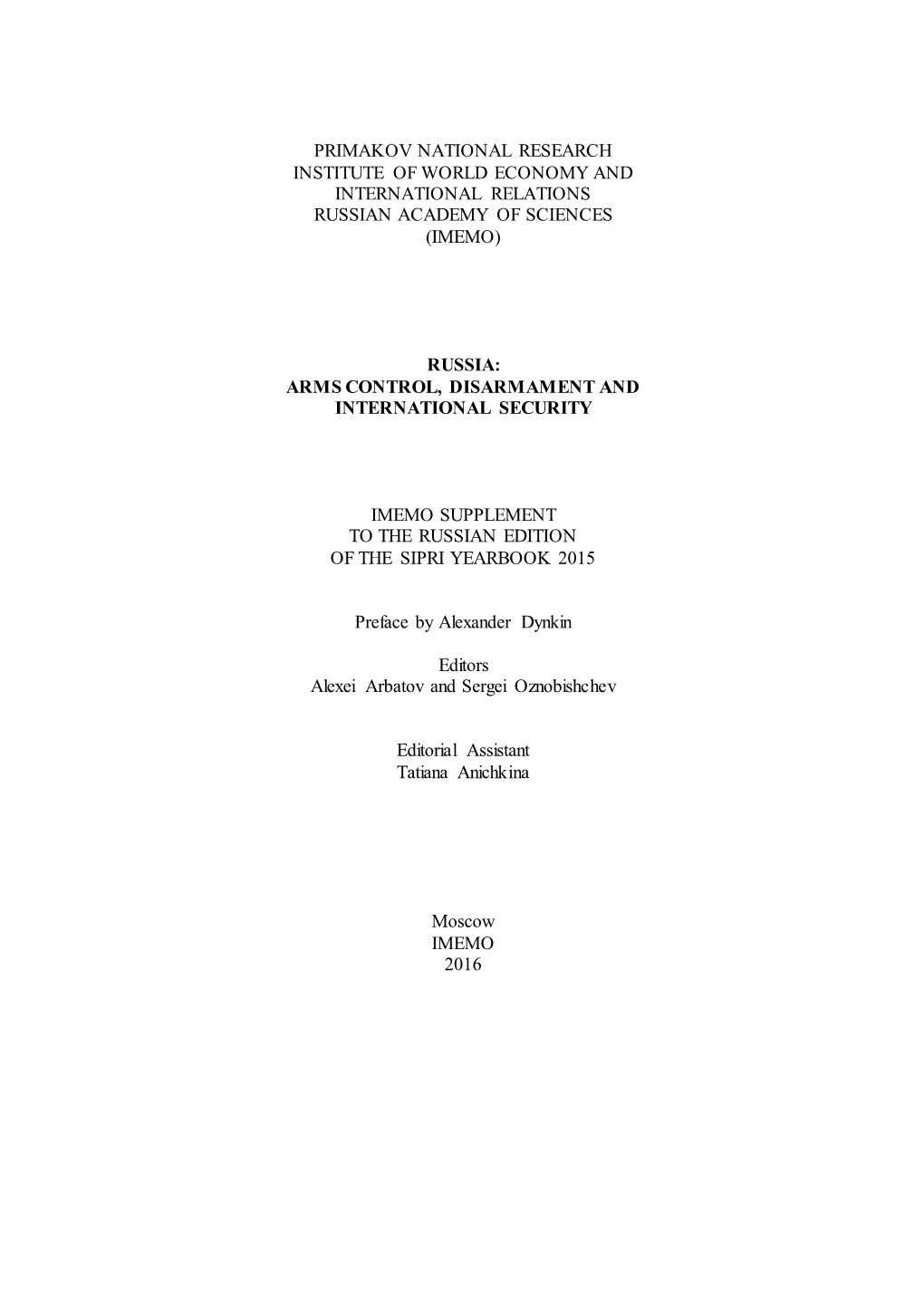 Primakov National Research Institute of World Economy and International Relations Russian Academy of Sciences (Imemo) Russia: Ar