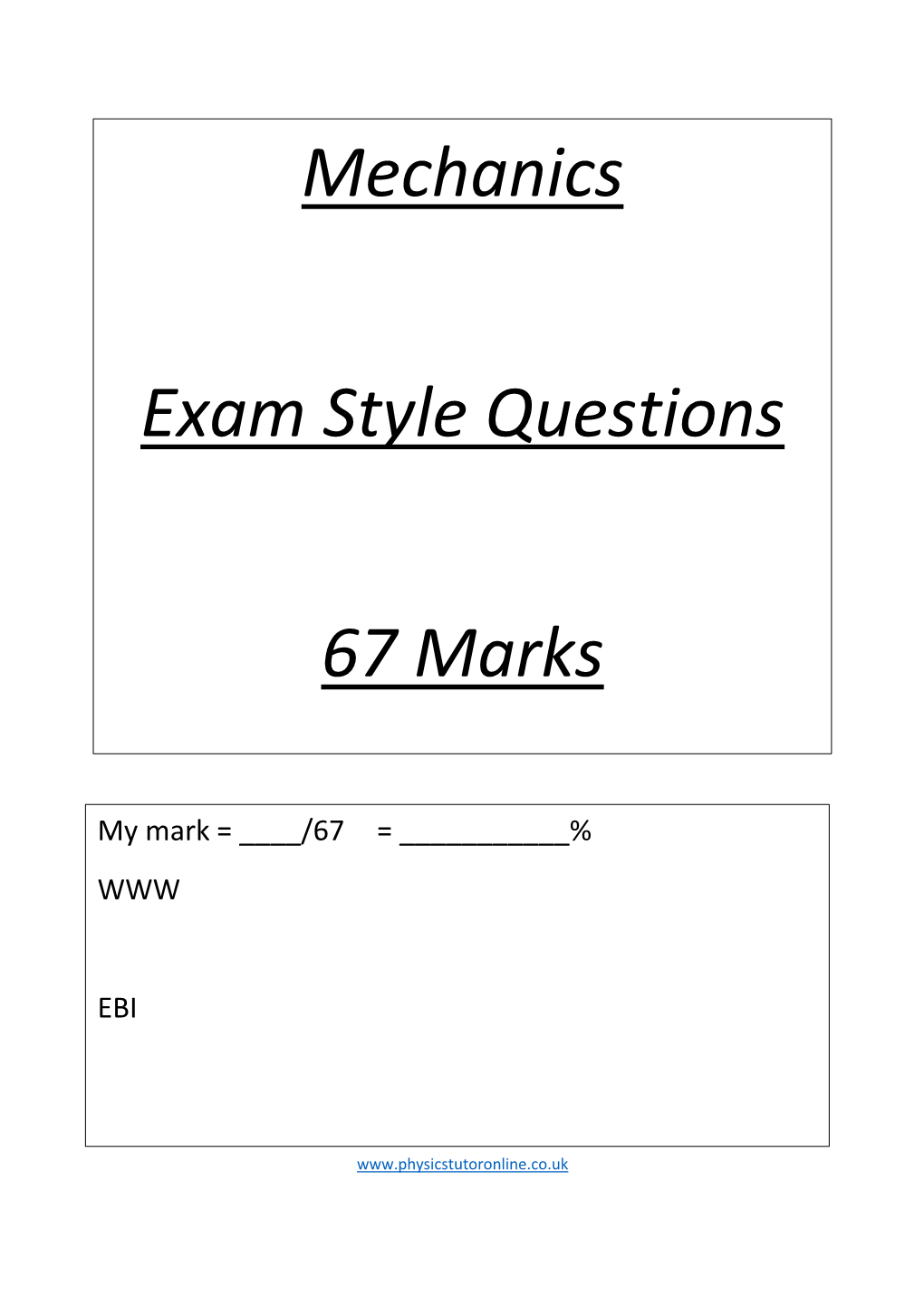 Mechanics Exam Style Questions 67 Marks