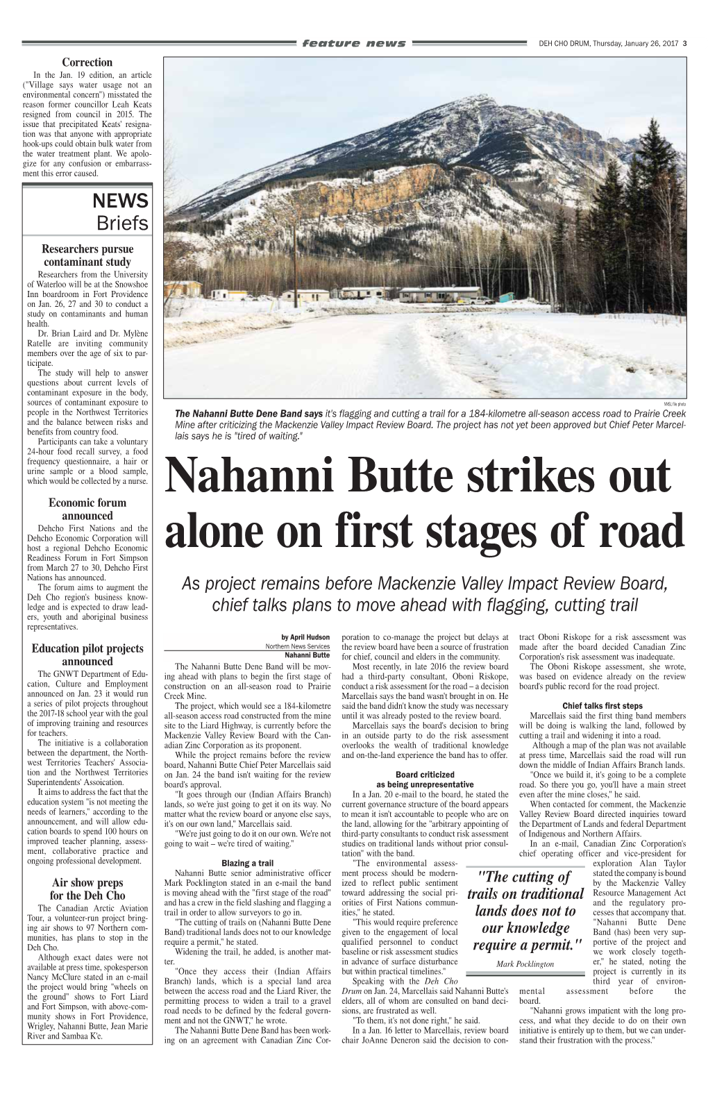 Nahanni Butte Strikes out Alone on First Stages of Road