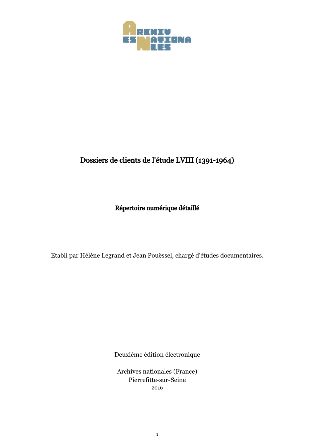 Dossiers De Clients De L'étude LVIII (1391-1964)