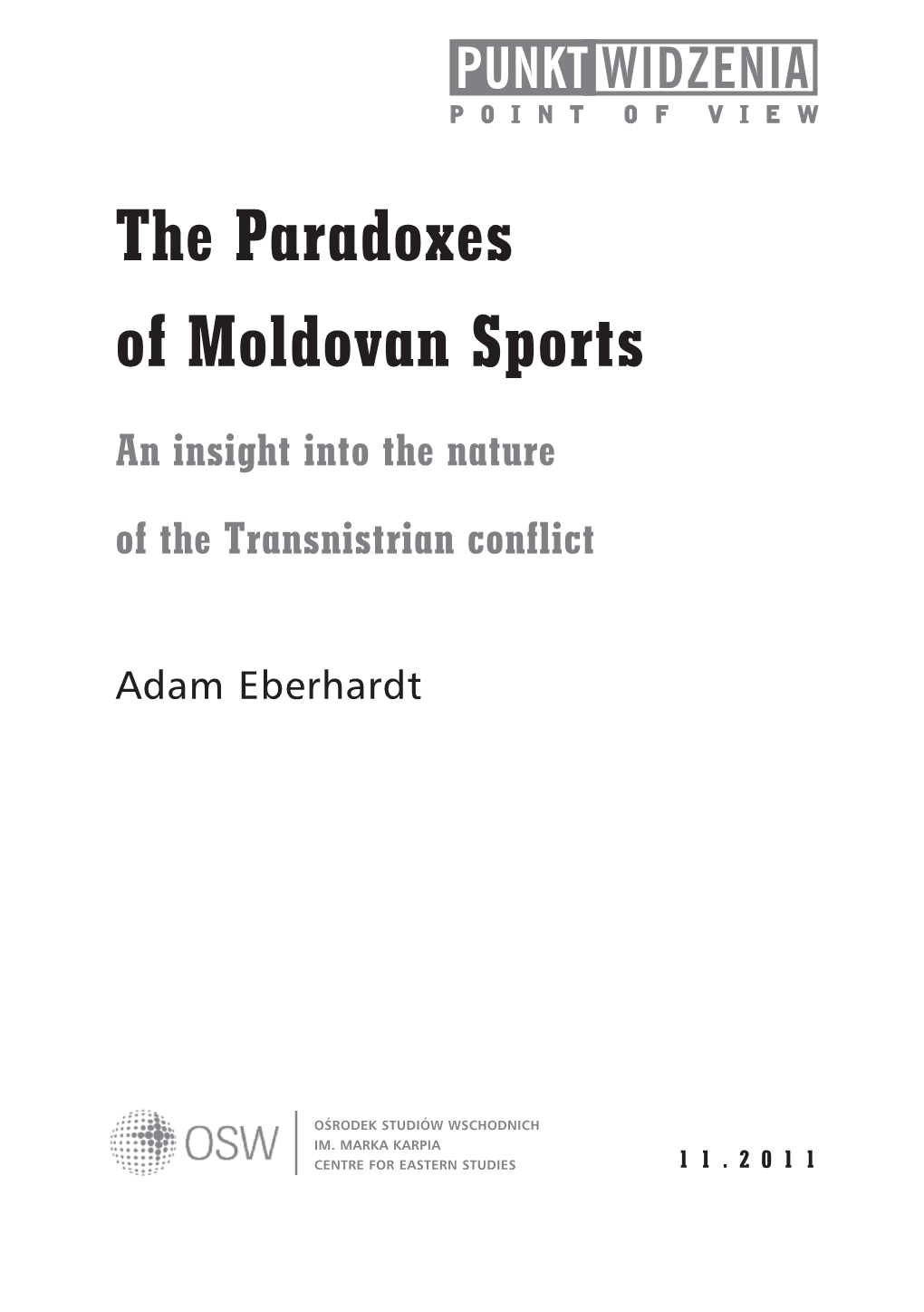 The Paradoxes of Moldovan Sports