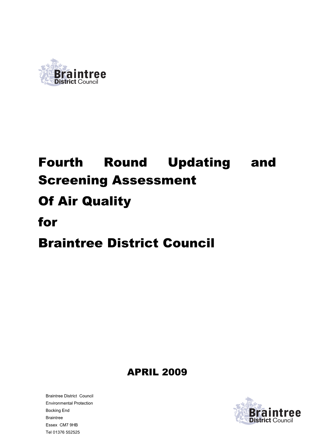 Fourth Round Updating and Screening Assessment of Air Quality for Braintree District Council
