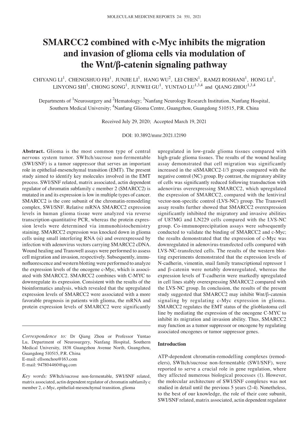 SMARCC2 Combined with C‑Myc Inhibits the Migration and Invasion of Glioma Cells Via Modulation of the Wnt/Β‑Catenin Signaling Pathway