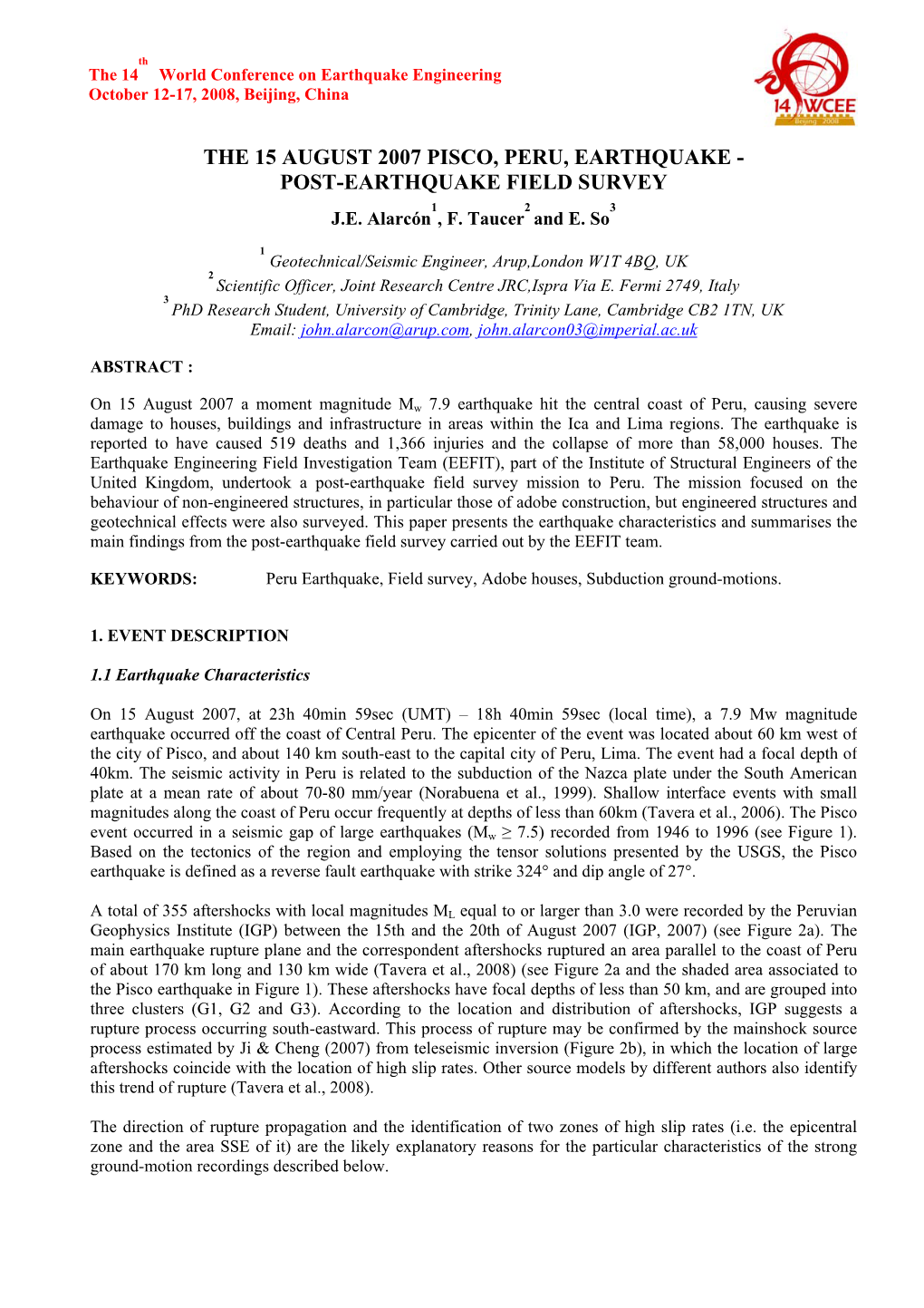 The 15 August 2007 Pisco, Peru, Earthquake - Post-Earthquake Field Survey 1 2 3 J.E