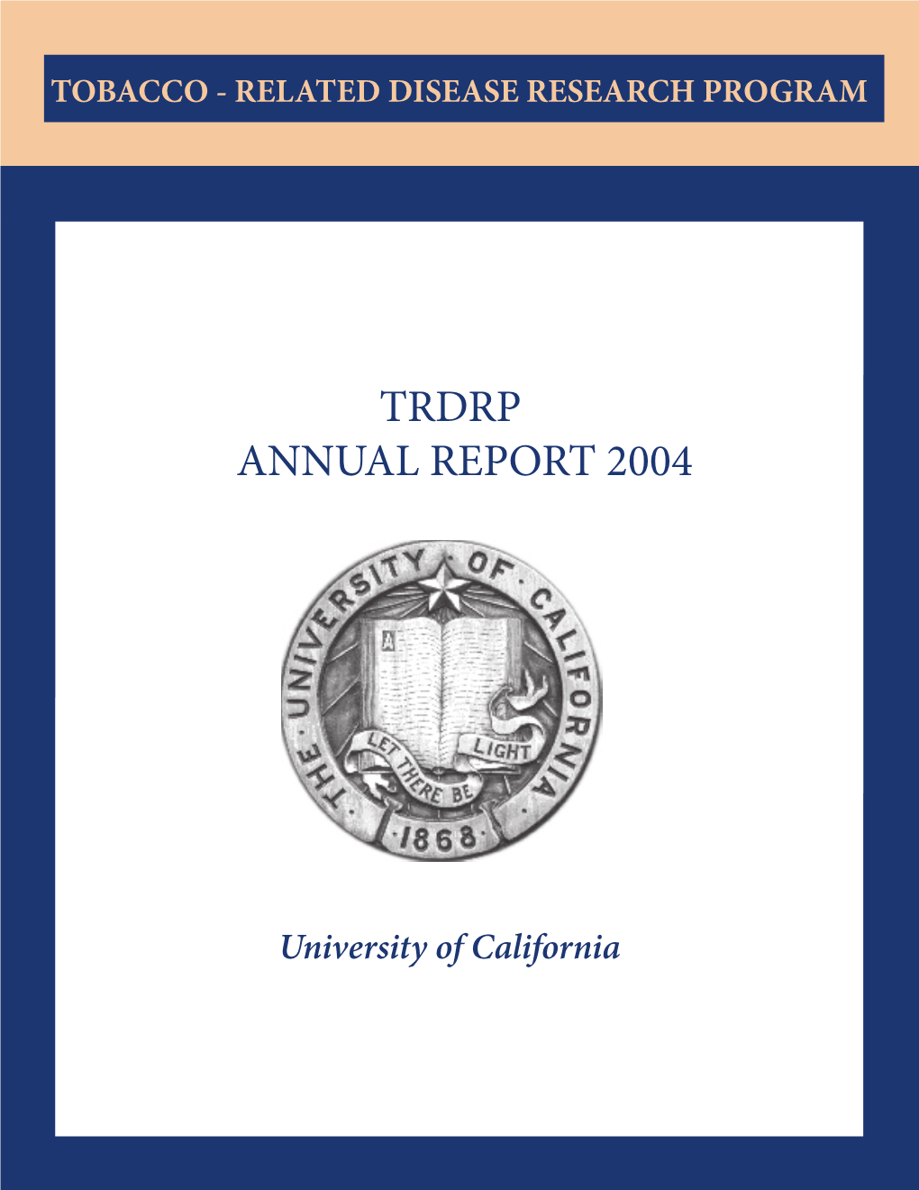 2004 TRDRP Annual Report