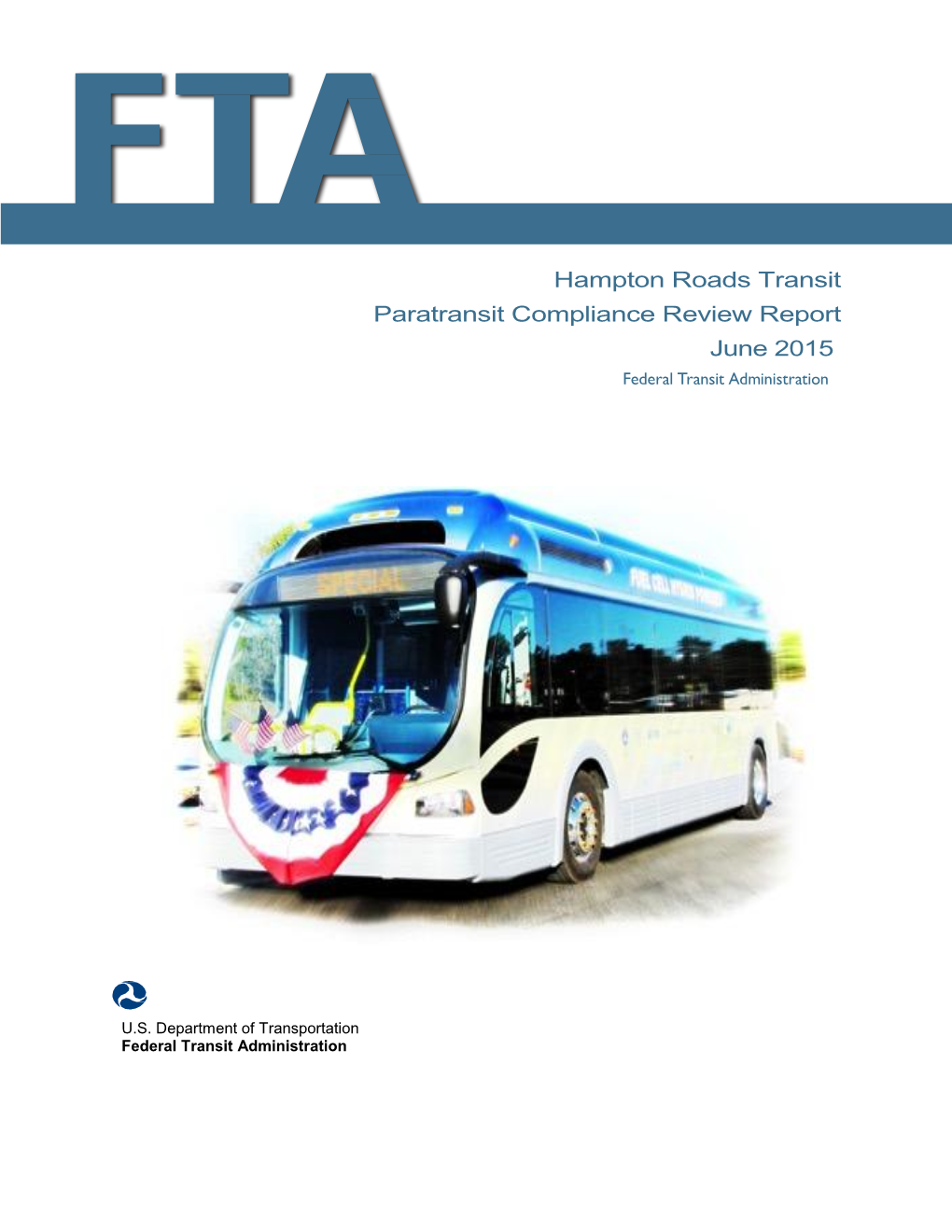 Hampton Roads Transit Paratransit Compliance Review Report June 2015 Federal Transit Administration