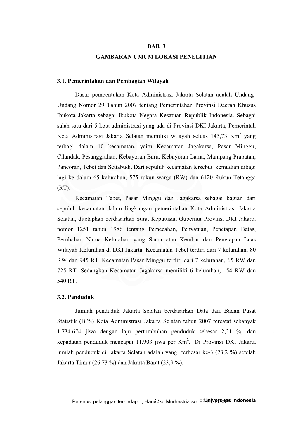 37 Bab 3 Gambaran Umum Lokasi Penelitian 3.1