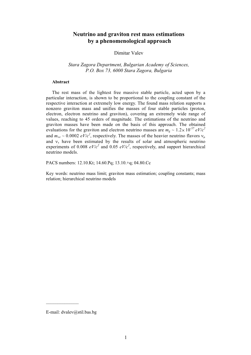 Neutrino and Graviton Rest Mass Estimations by a Phenomenological Approach