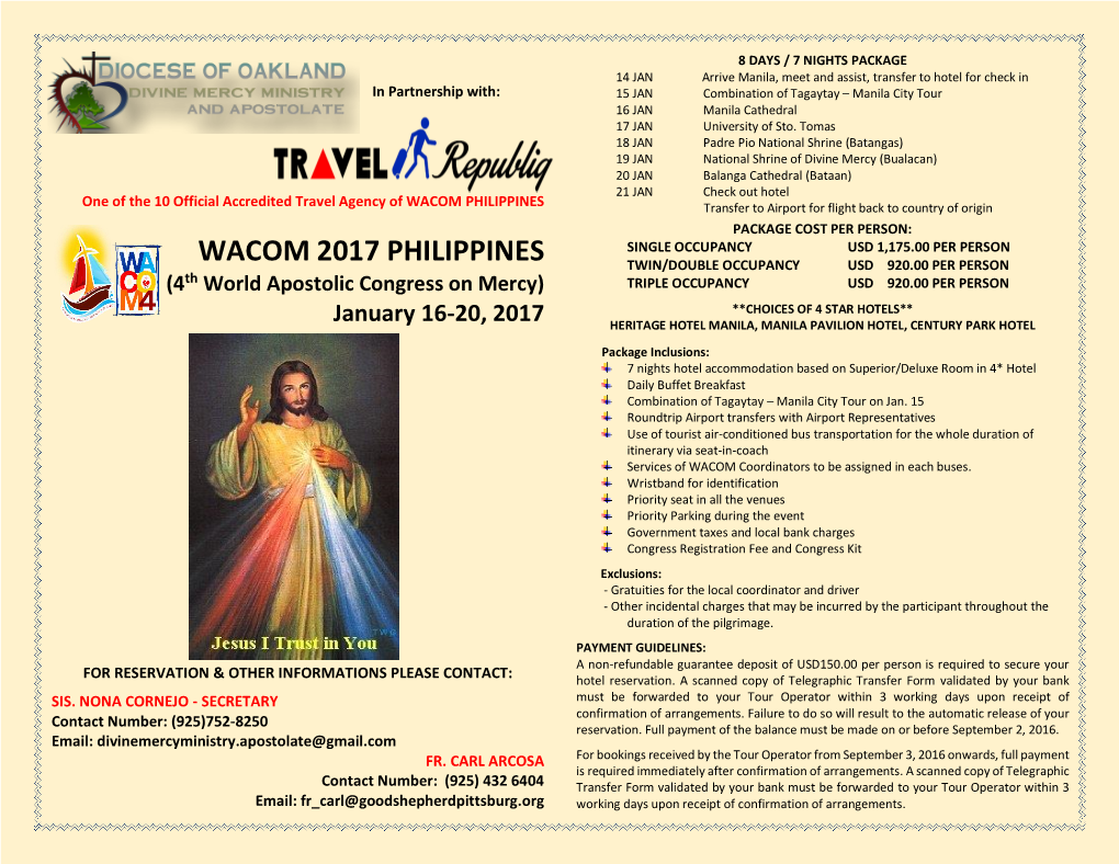 WACOM 2017 PHILIPPINES TWIN/DOUBLE OCCUPANCY USD 920.00 PER PERSON (4Th World Apostolic Congress on Mercy) TRIPLE OCCUPANCY USD 920.00 PER PERSON