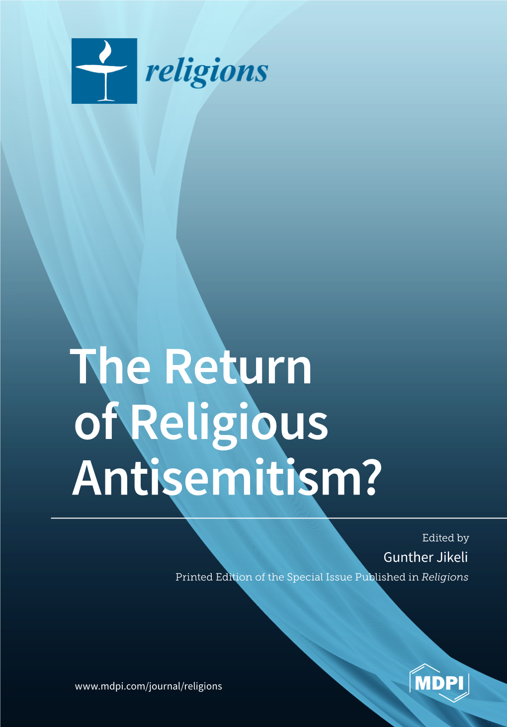 The Return of Religious Antisemitism?